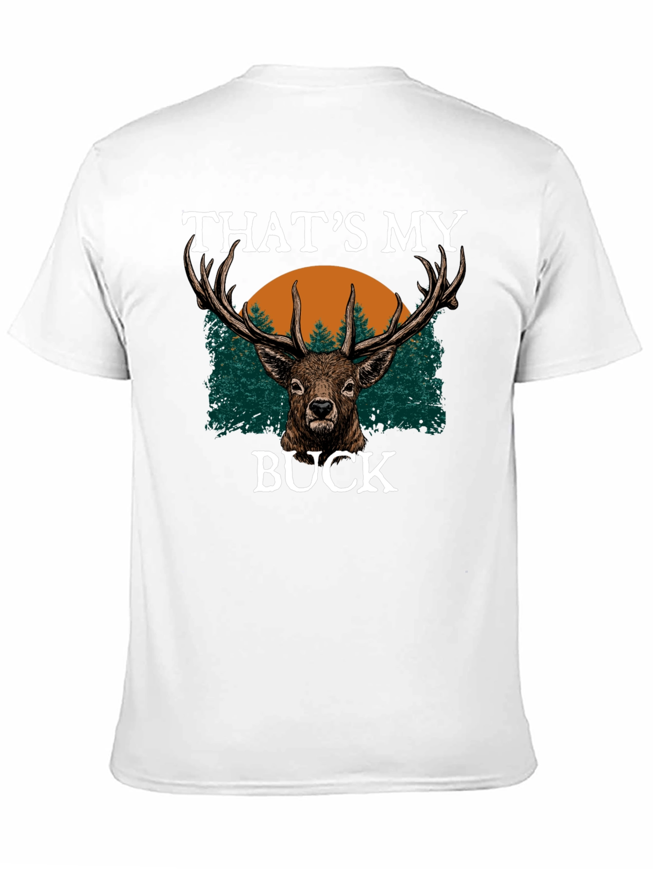 Thats My Buck T-Shirt