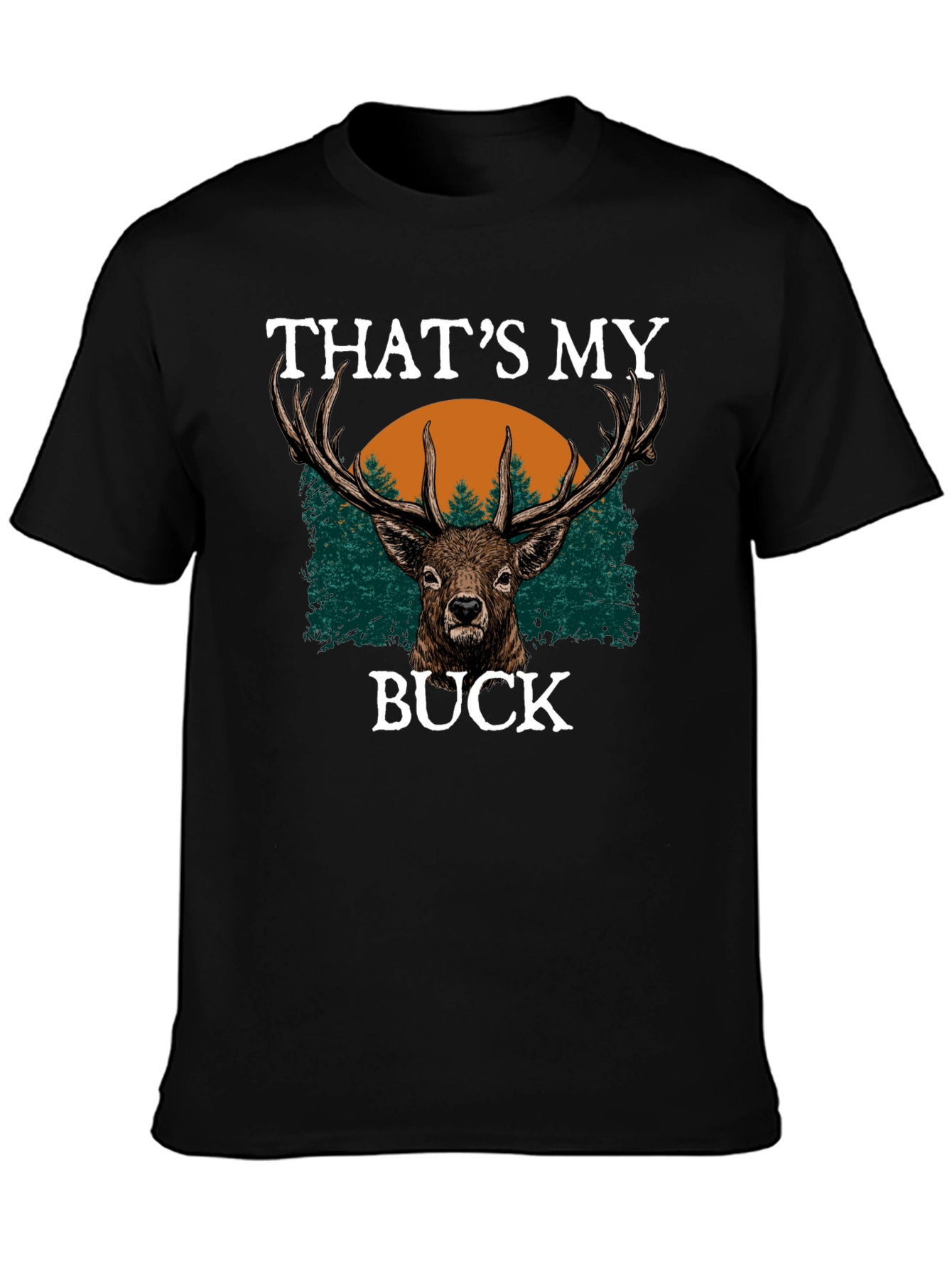 Thats My Buck T-Shirt