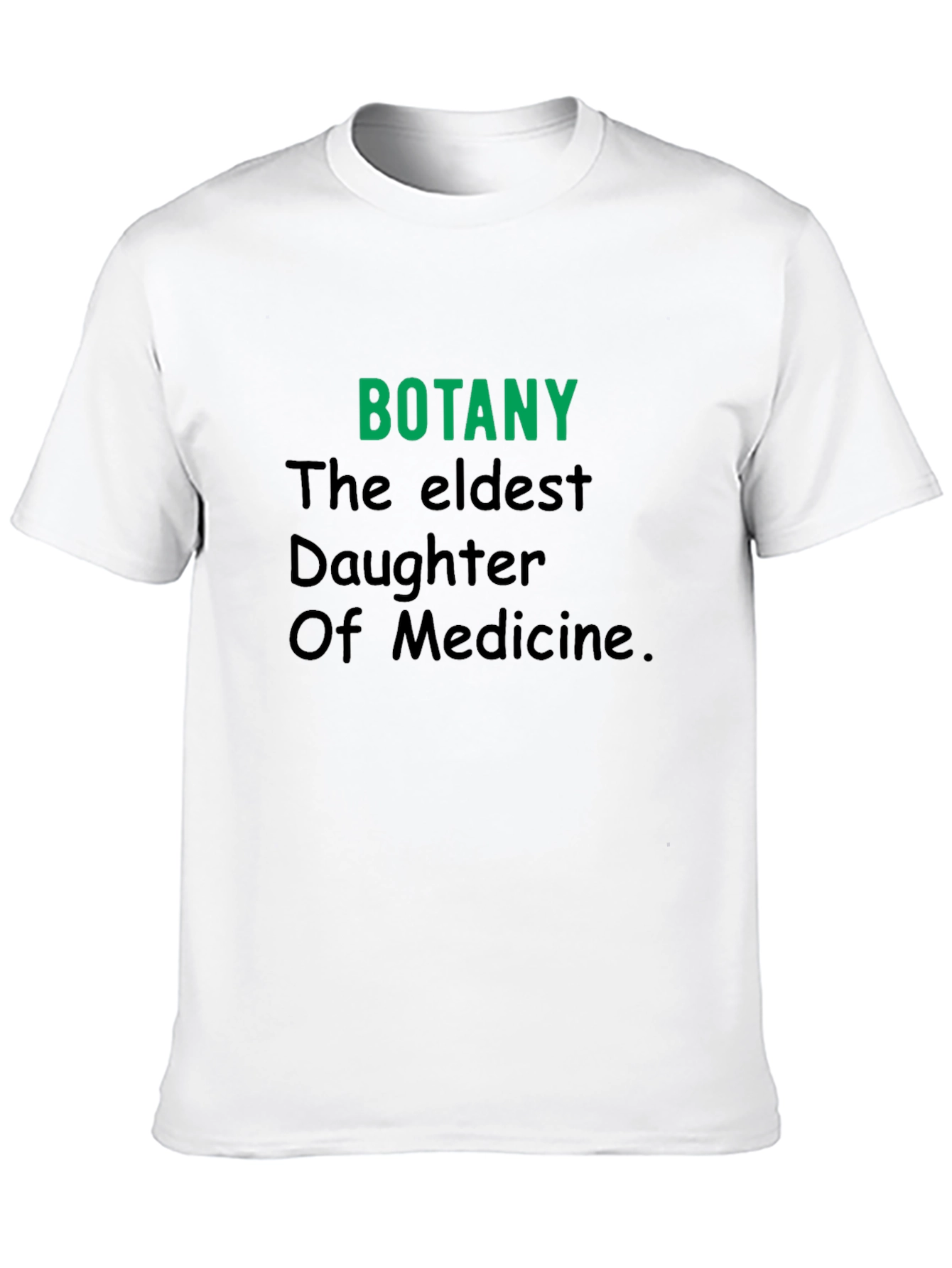 Botany T-Shirt: Eldest Daughter of Medicine