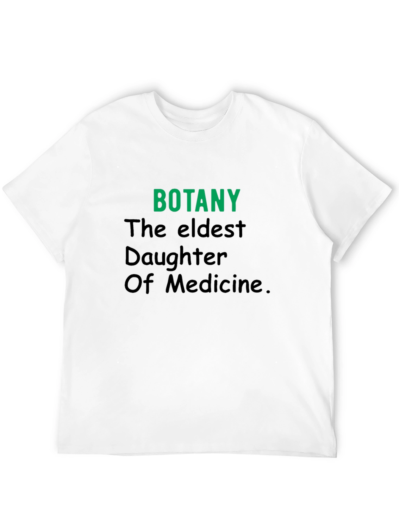 Botany T-Shirt: Eldest Daughter of Medicine
