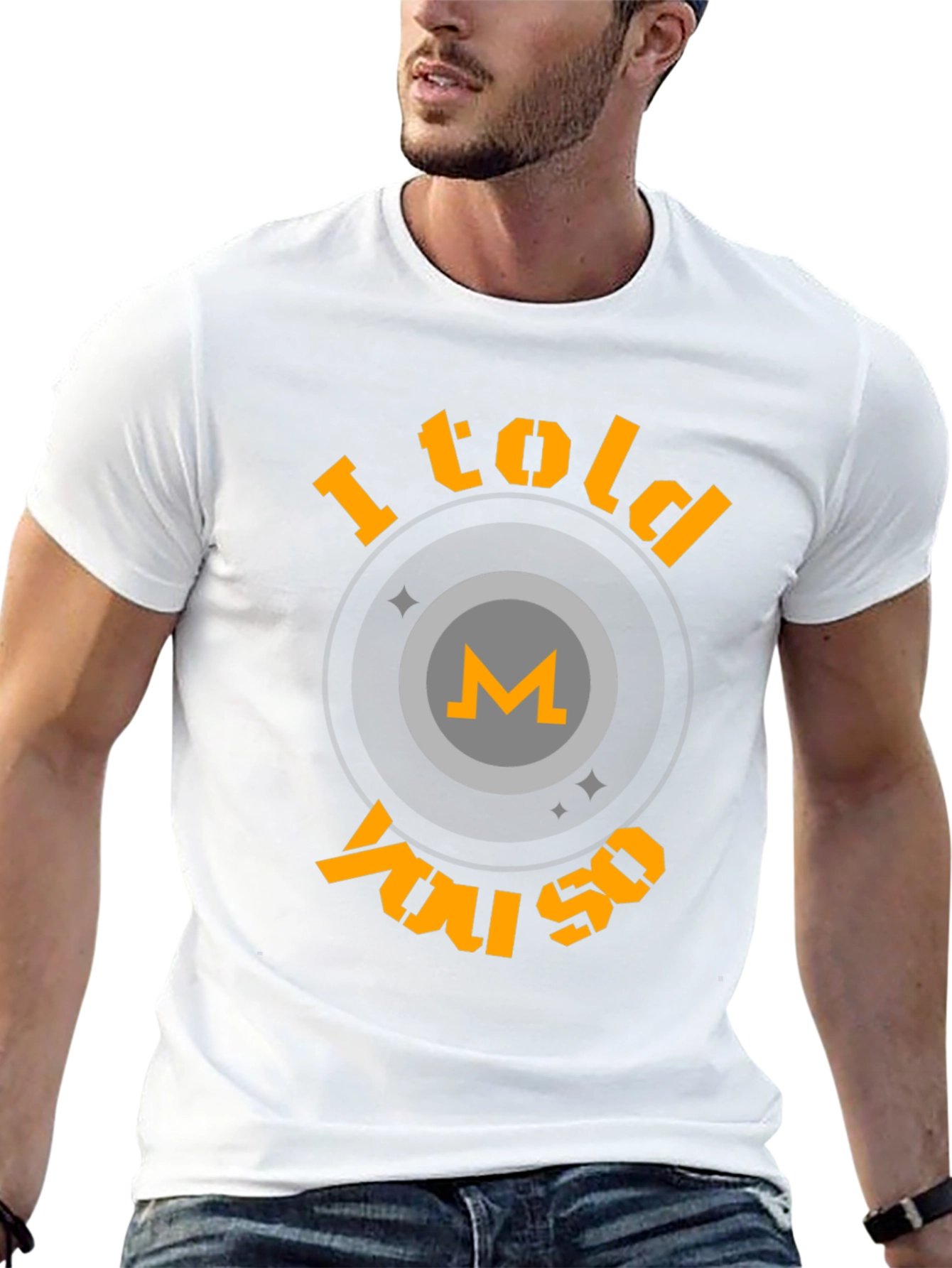 I Told You So Crypto T-Shirt - Monero Design