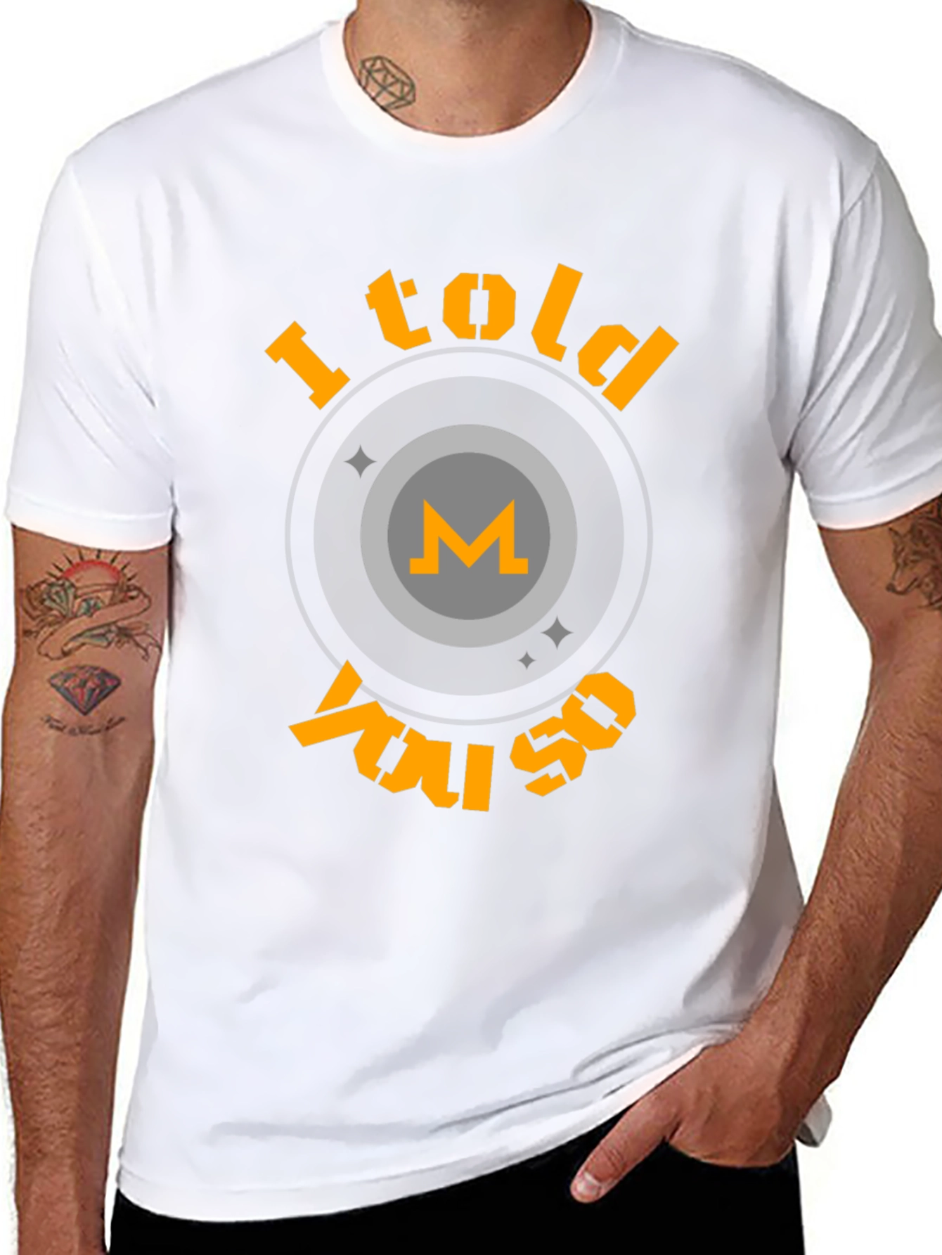 I Told You So Crypto T-Shirt - Monero Design