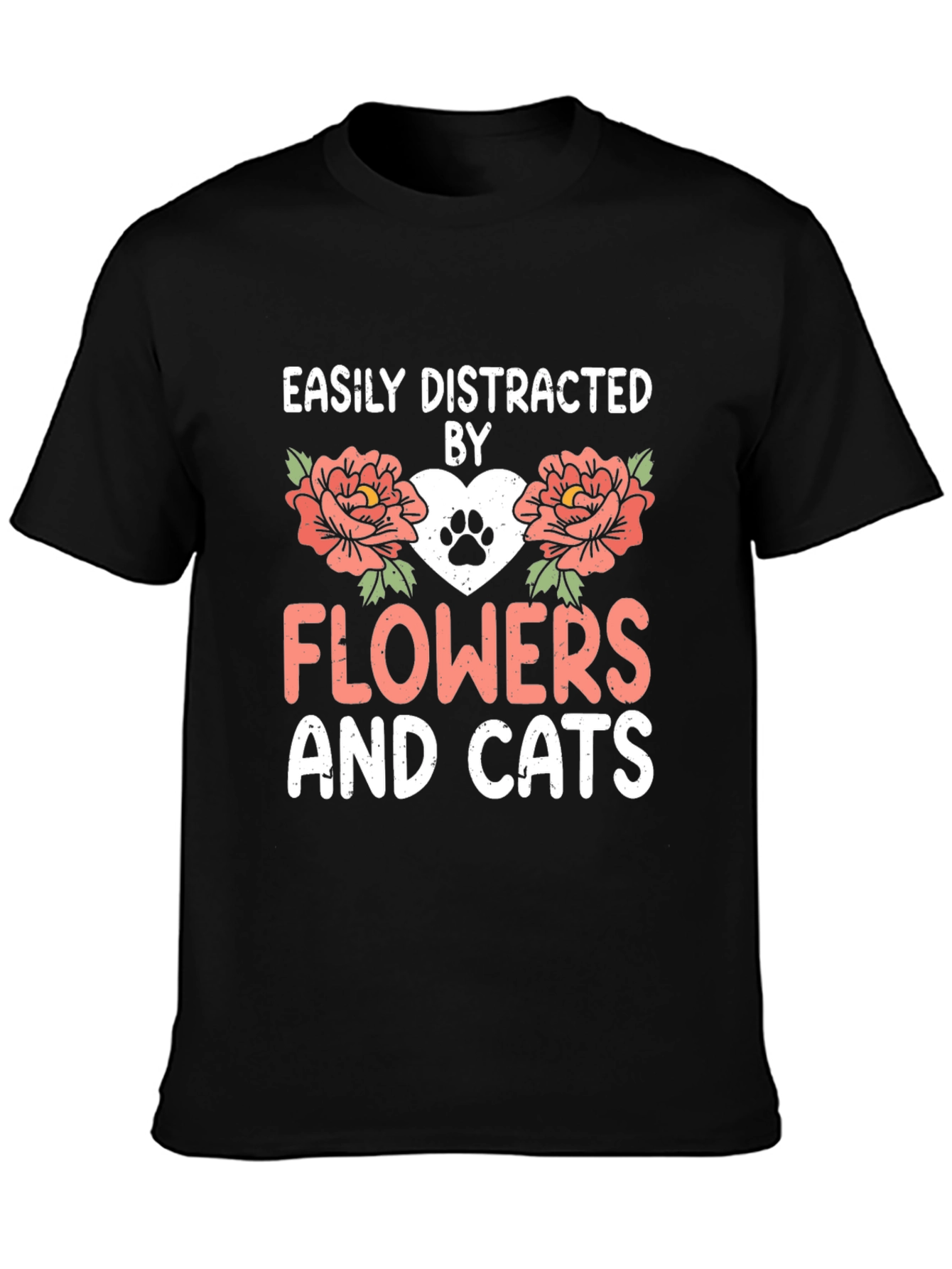 Easily Distracted By Flowers And Cats T-Shirt