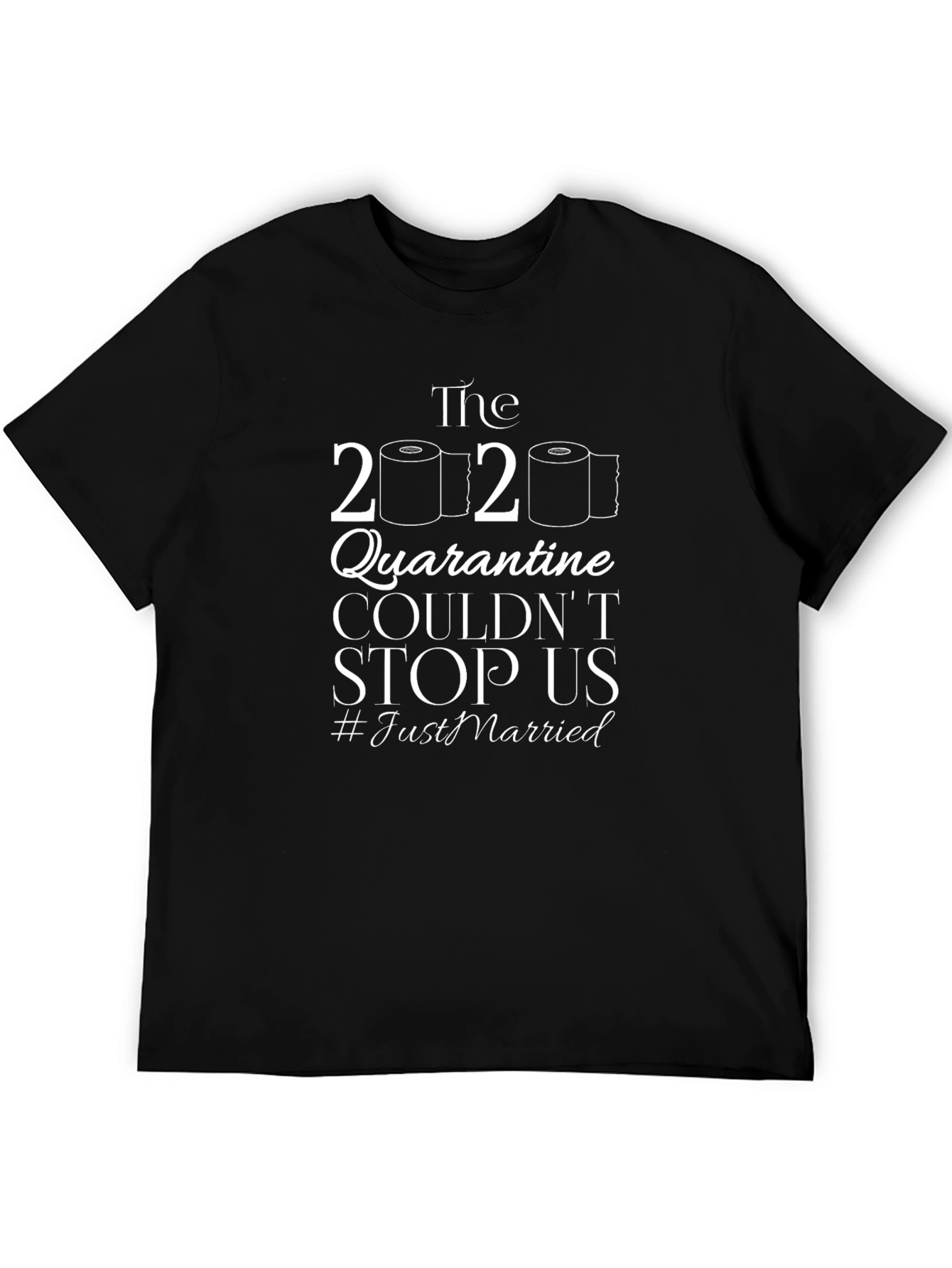 2020 Quarantine Just Married T-Shirt