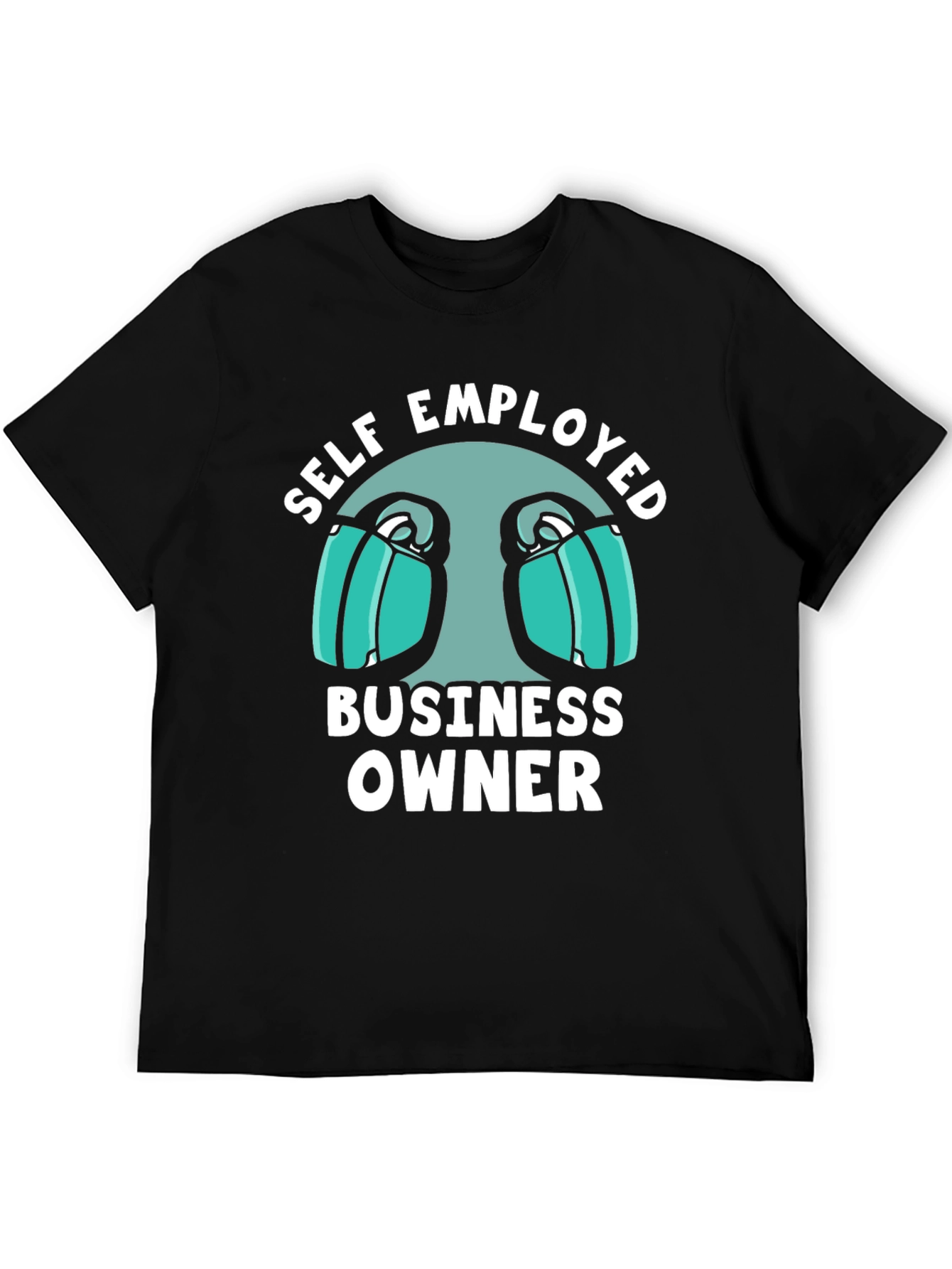 Self Employed Business Owner T-Shirt - Black