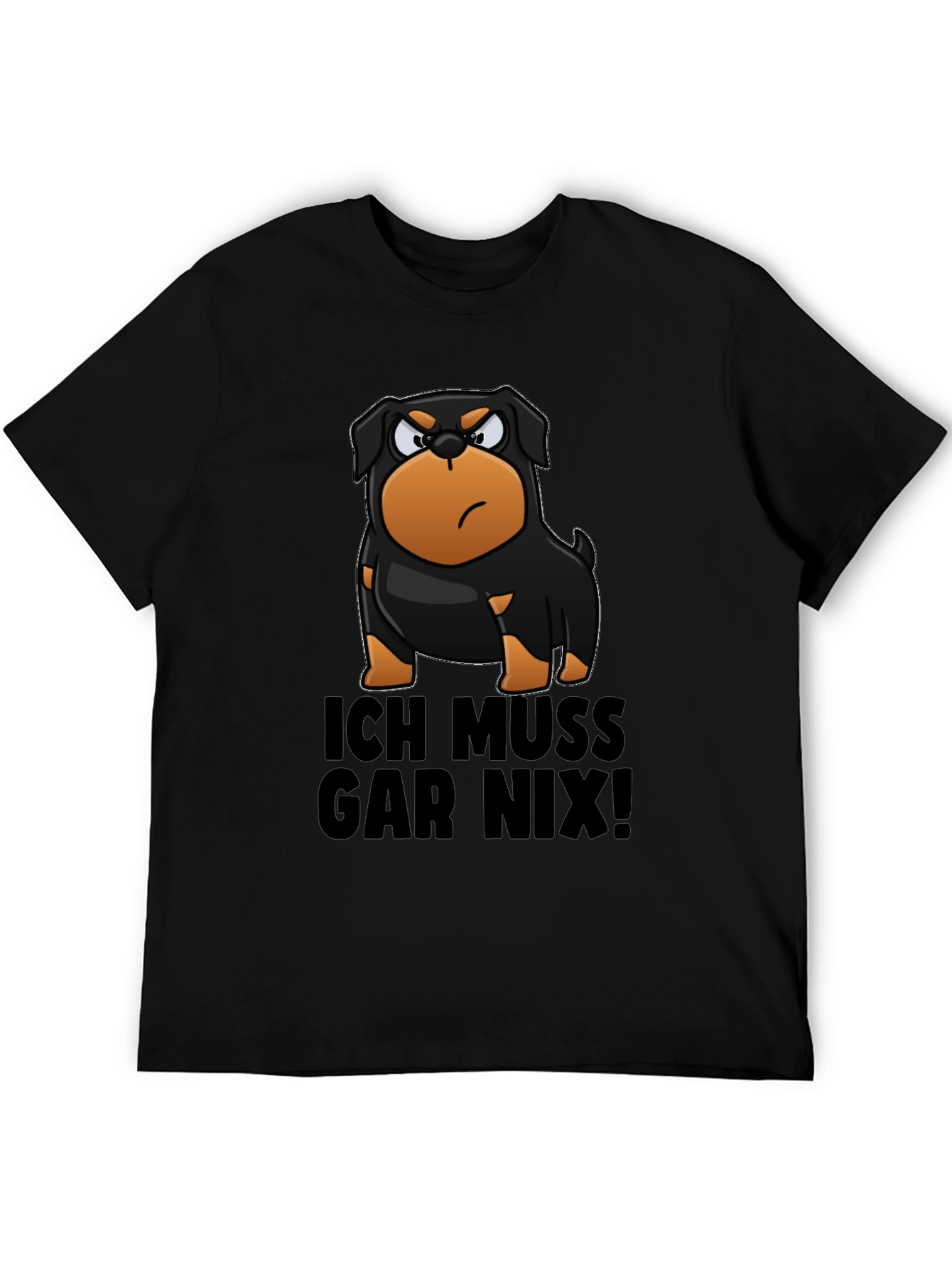 Funny Rottweiler Ich Muss Gar Nix! T-Shirt