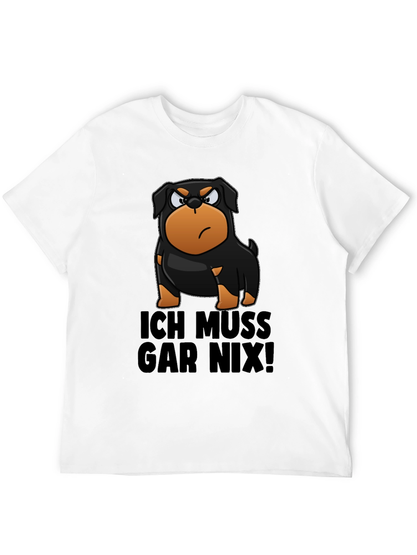Funny Rottweiler Ich Muss Gar Nix! T-Shirt