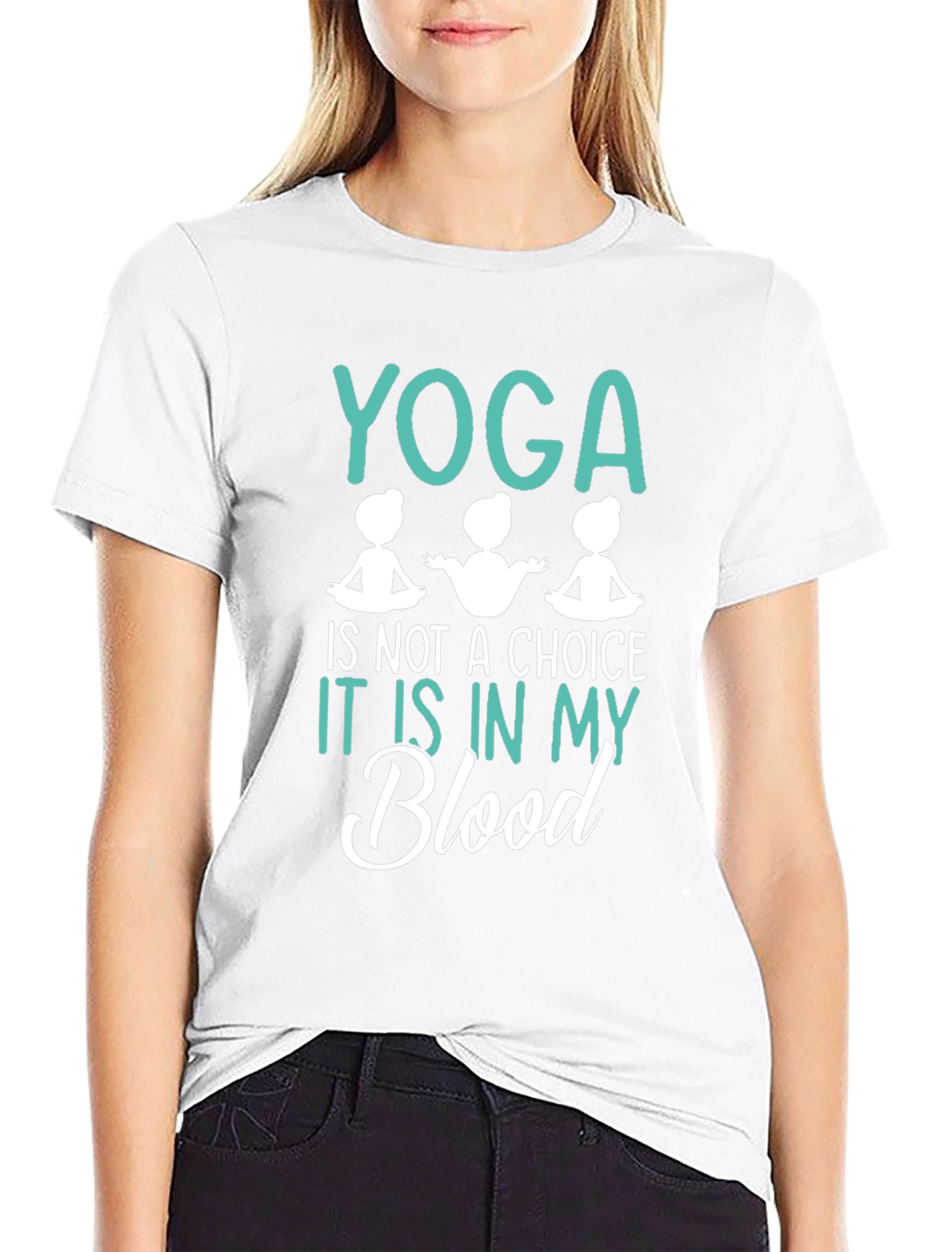 Yoga is in My Blood T-Shirt
