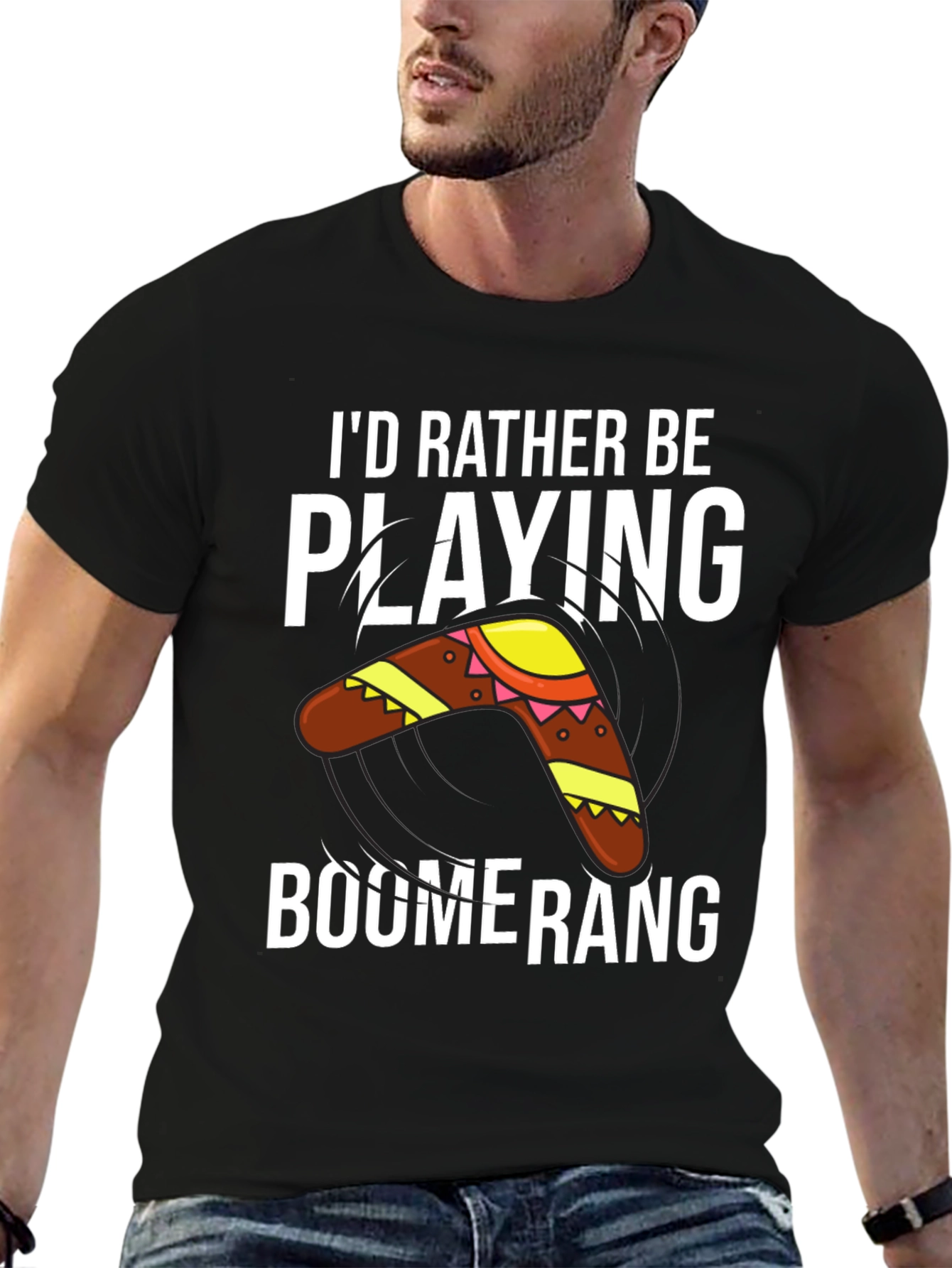 Boomerang T-Shirt: Id Rather Be Playing