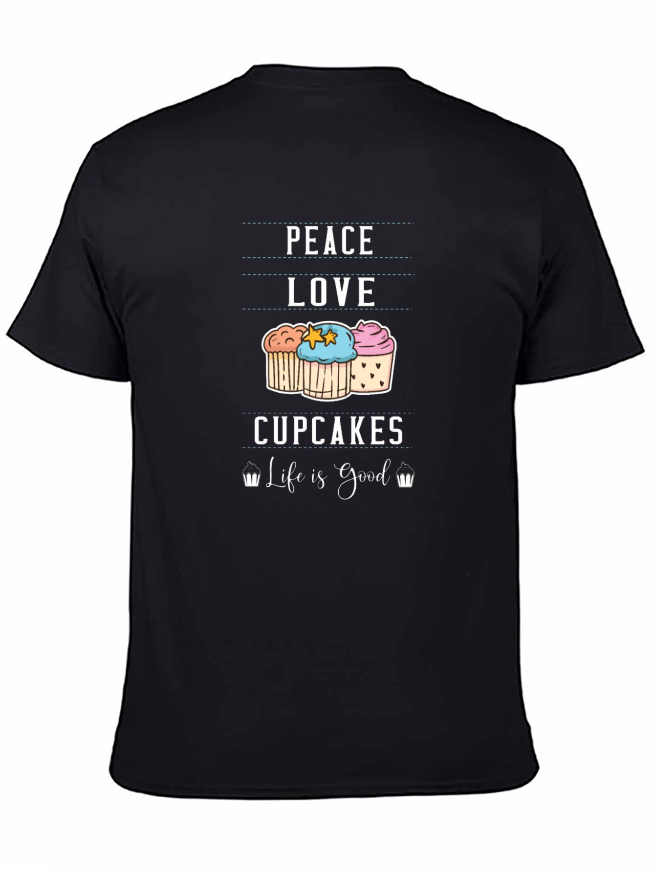 Peace Love Cupcakes T-Shirt - Life is Good