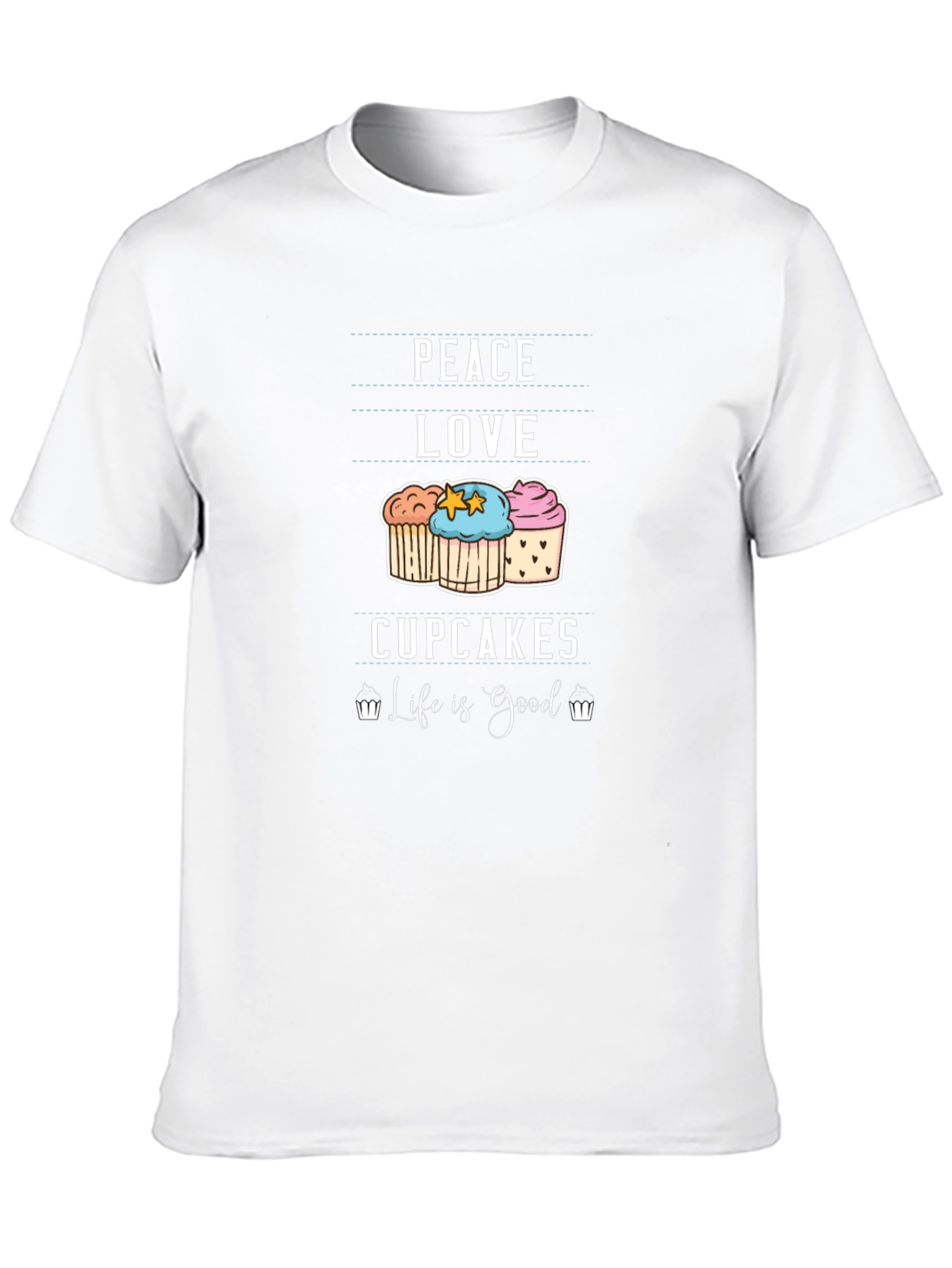 Peace Love Cupcakes T-Shirt - Life is Good