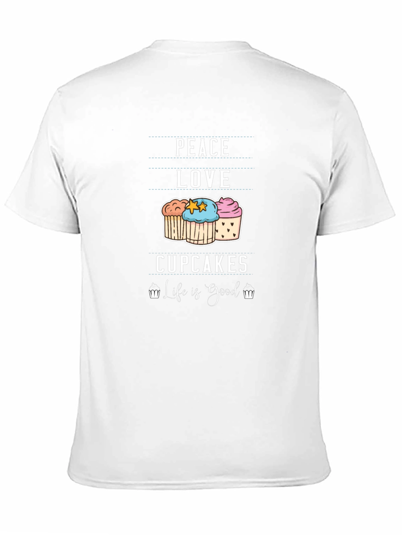 Peace Love Cupcakes T-Shirt - Life is Good