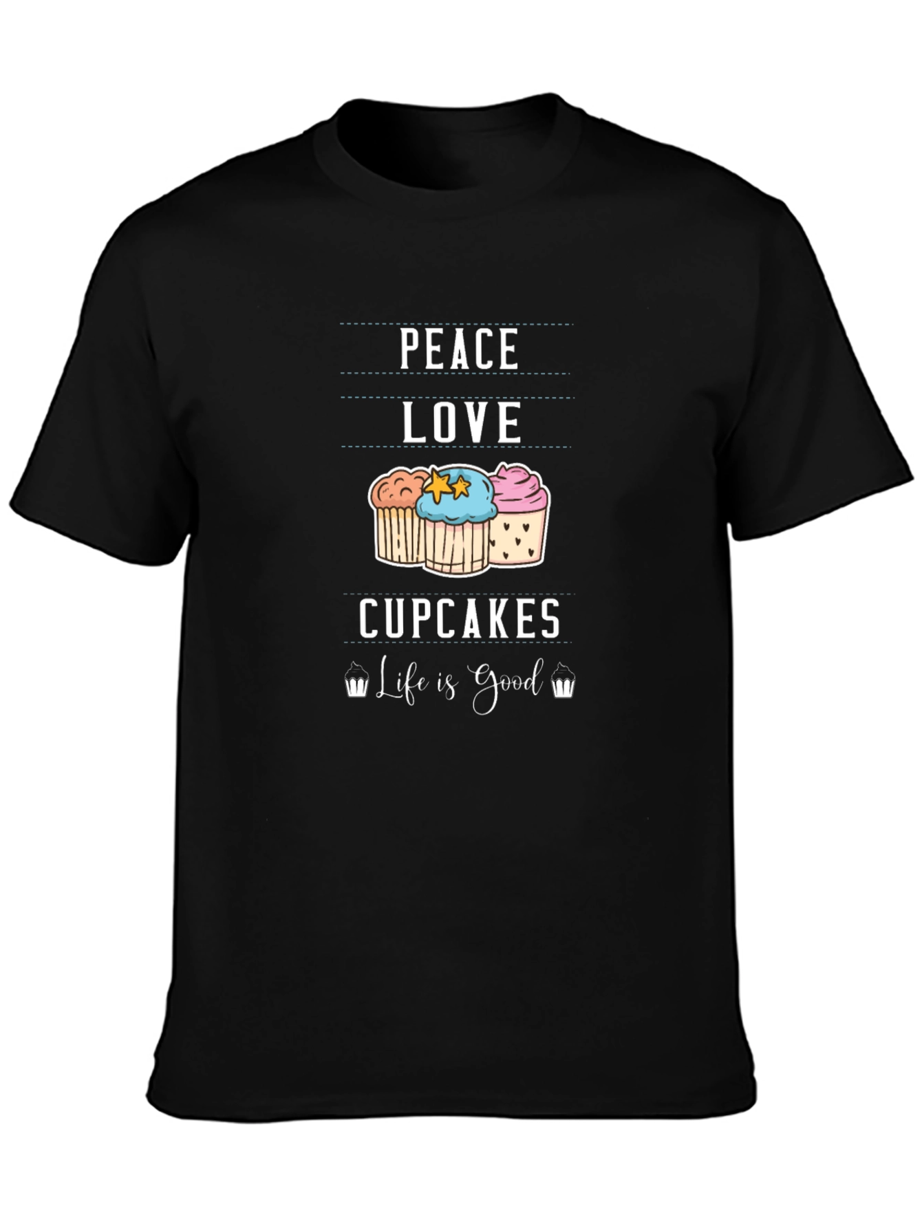 Peace Love Cupcakes T-Shirt - Life is Good