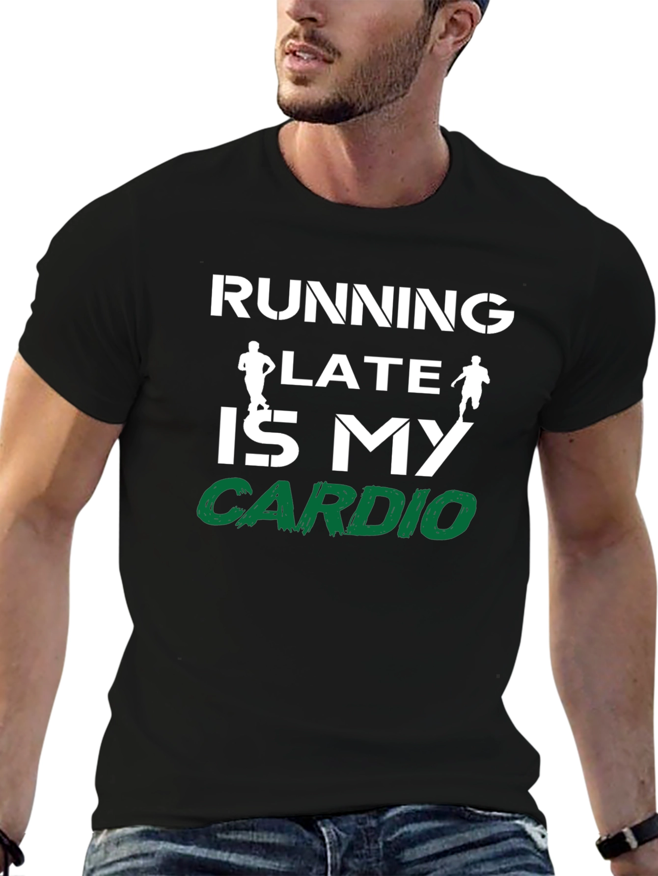 Running Late is My Cardio Graphic T-Shirt