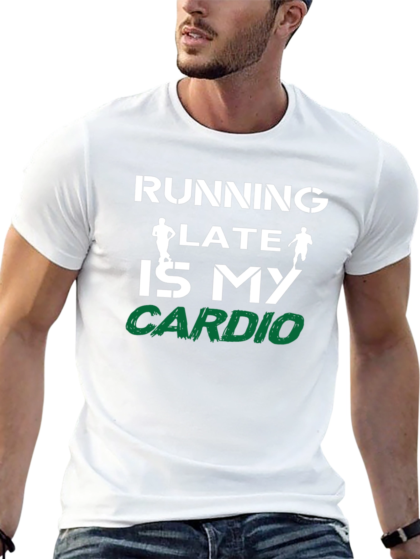 Running Late is My Cardio Graphic T-Shirt