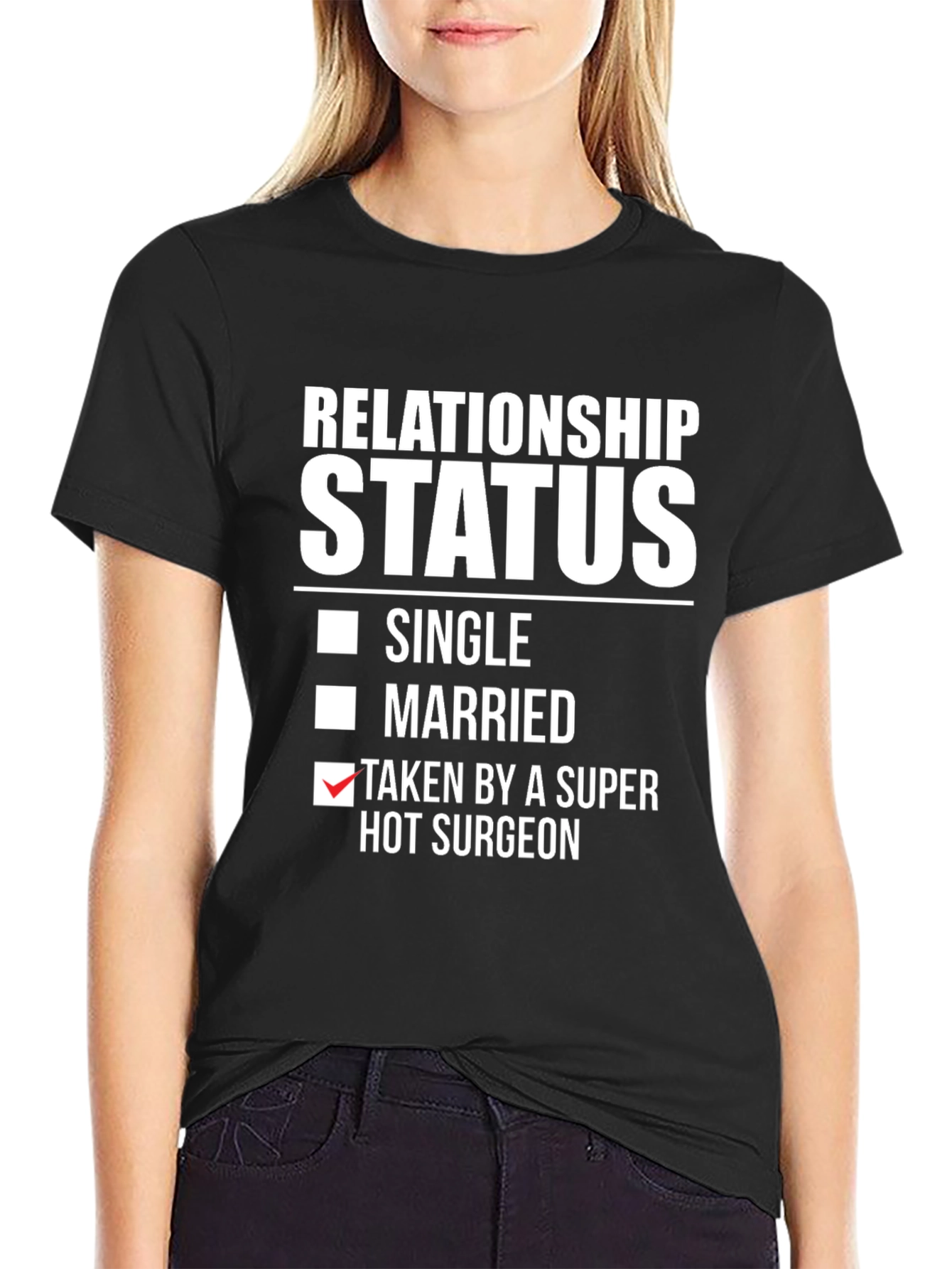 Taken by a Hot Surgeon T-Shirt