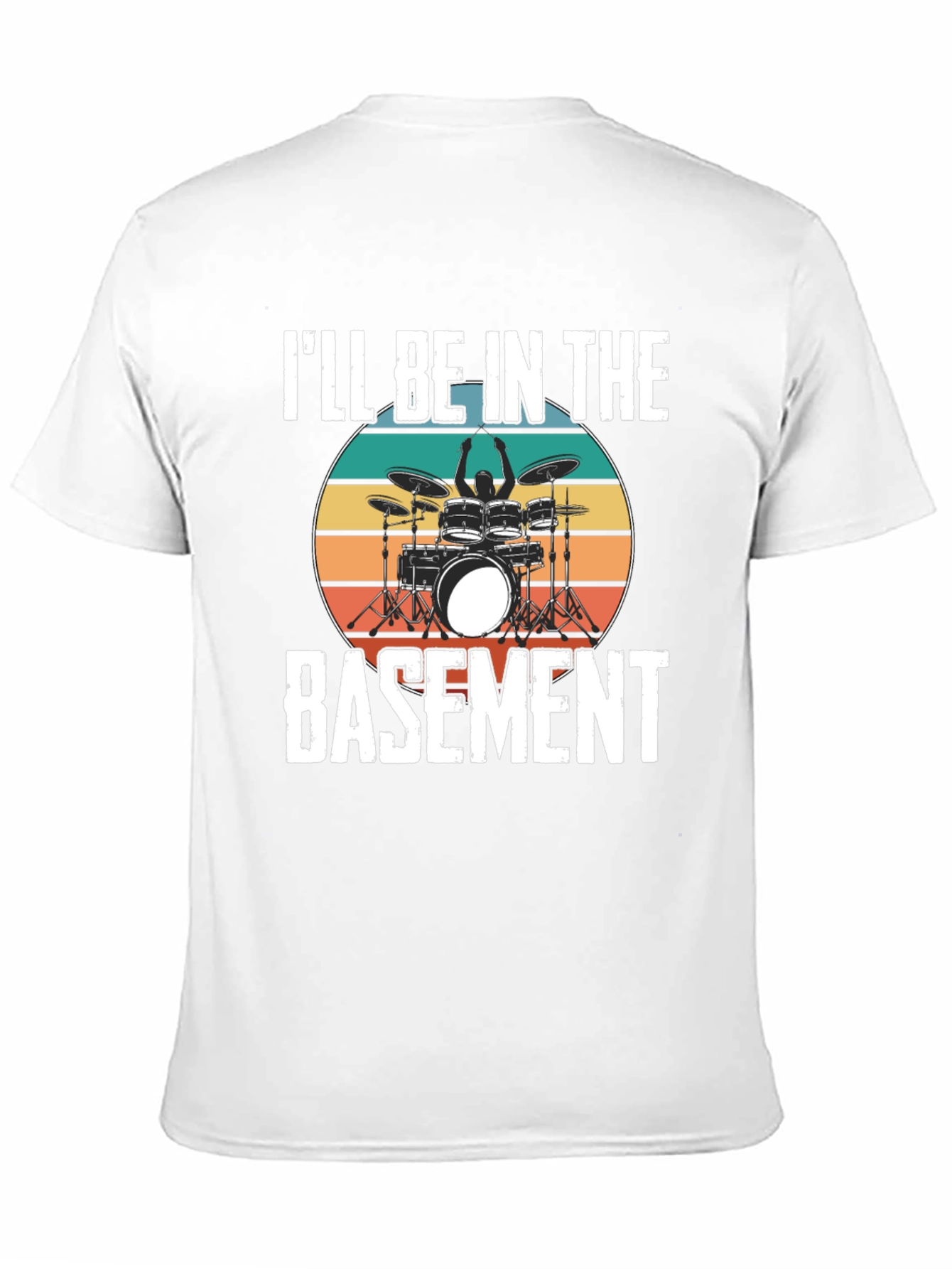 Ill Be In The Basement Drum Set T-Shirt