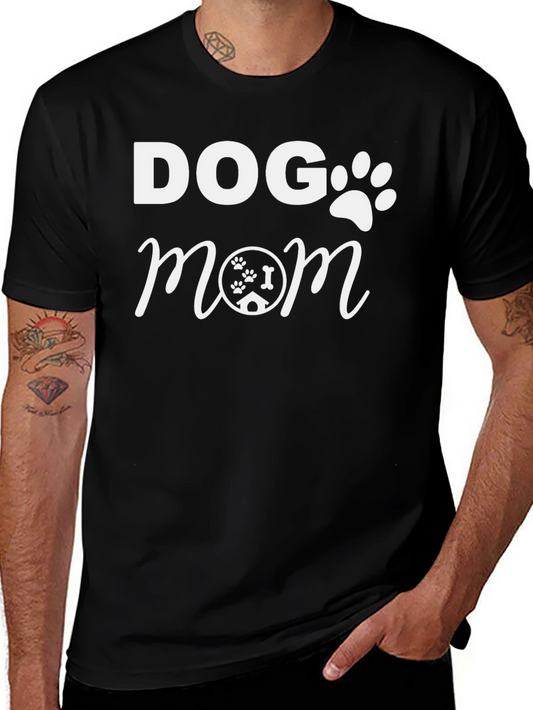 Dog Mom T-Shirt - Cute Pet Lover Tee