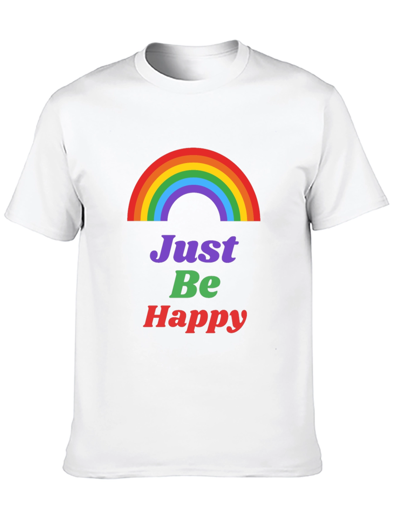 Rainbow Just Be Happy Graphic Tee
