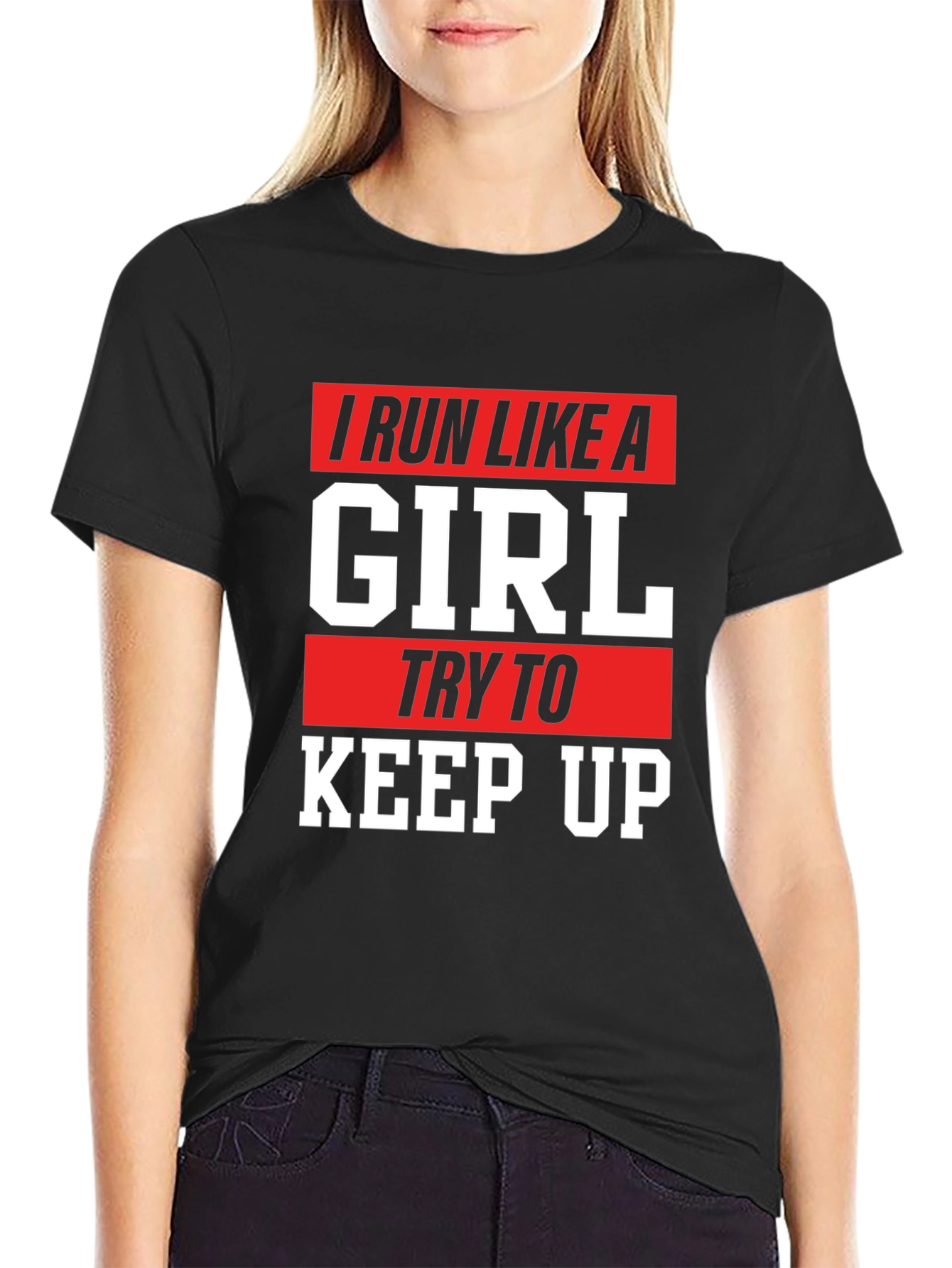 I Run Like a Girl Graphic T-Shirt