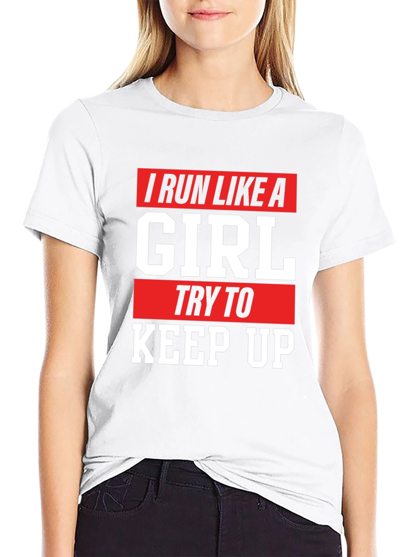 I Run Like a Girl Graphic T-Shirt