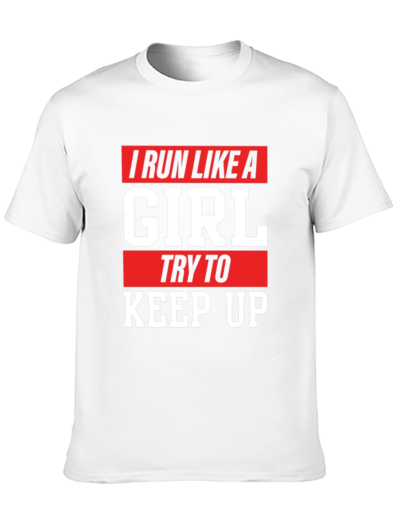 I Run Like a Girl Graphic T-Shirt