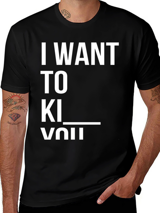I Want to Kiss You Graphic T-Shirt