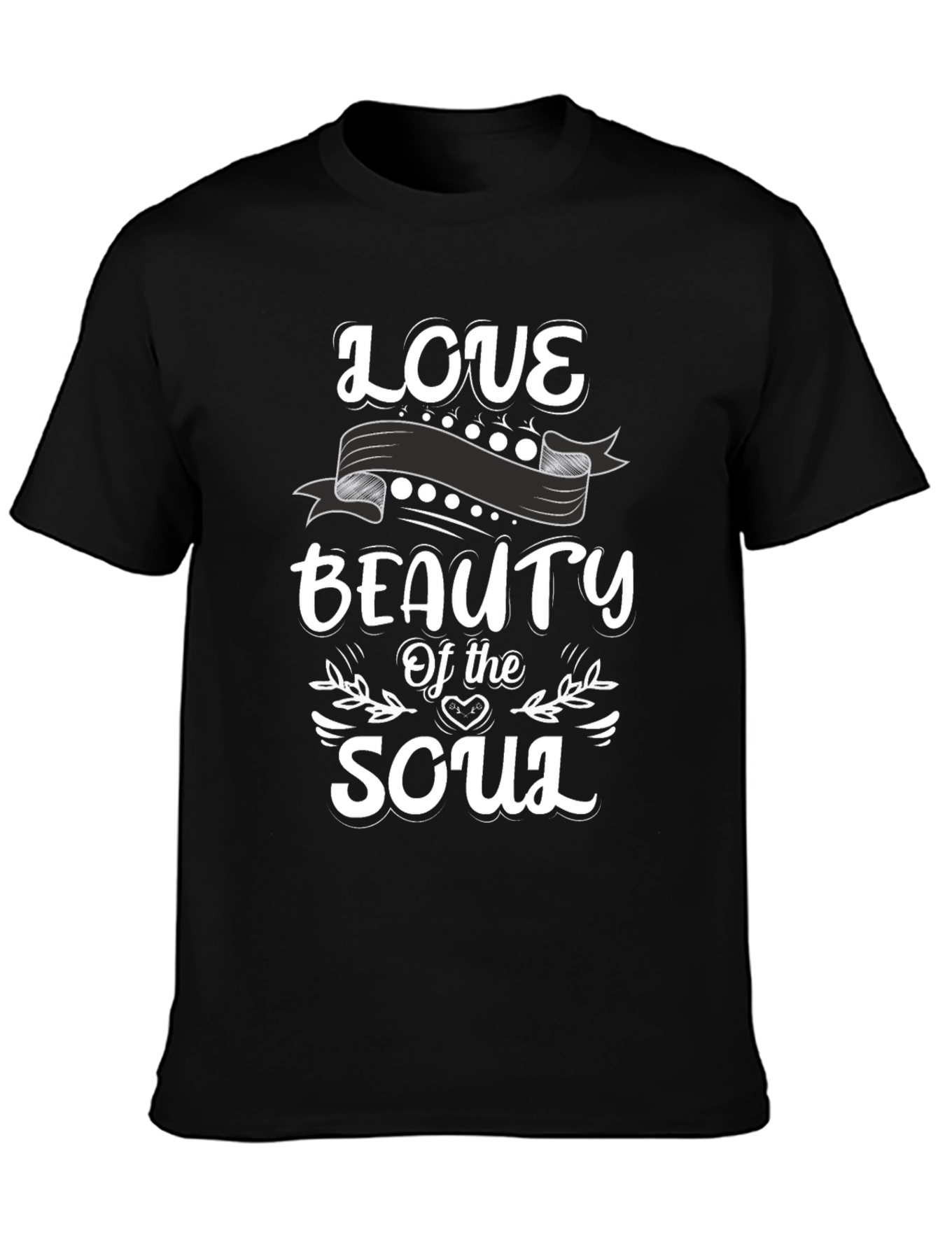 Love Beauty Soul T-Shirt - Stylish Black Tee