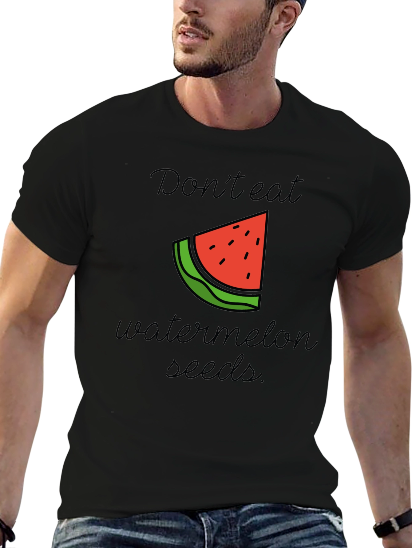 Dont Eat Watermelon Seeds Black T-Shirt