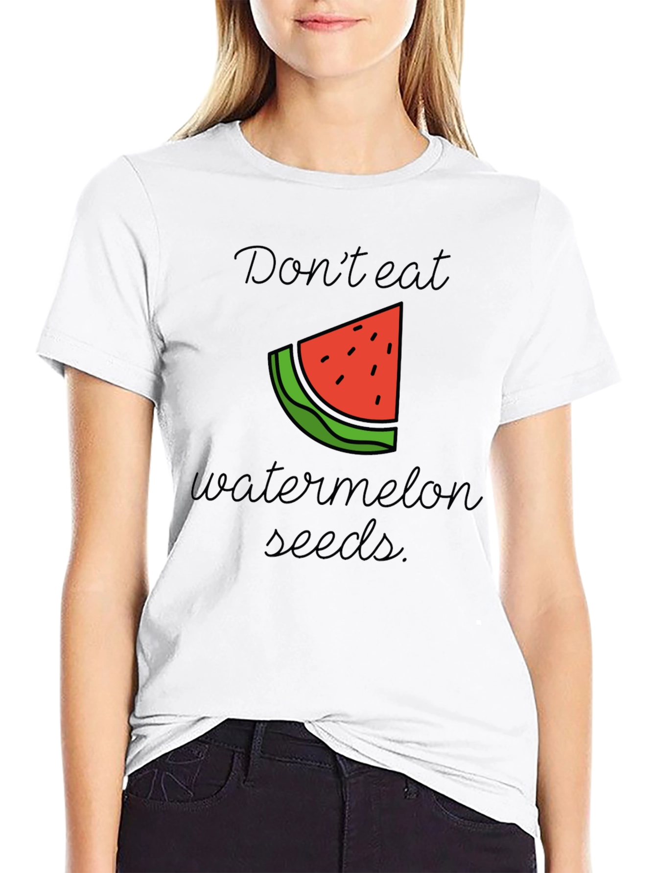 Dont Eat Watermelon Seeds Black T-Shirt