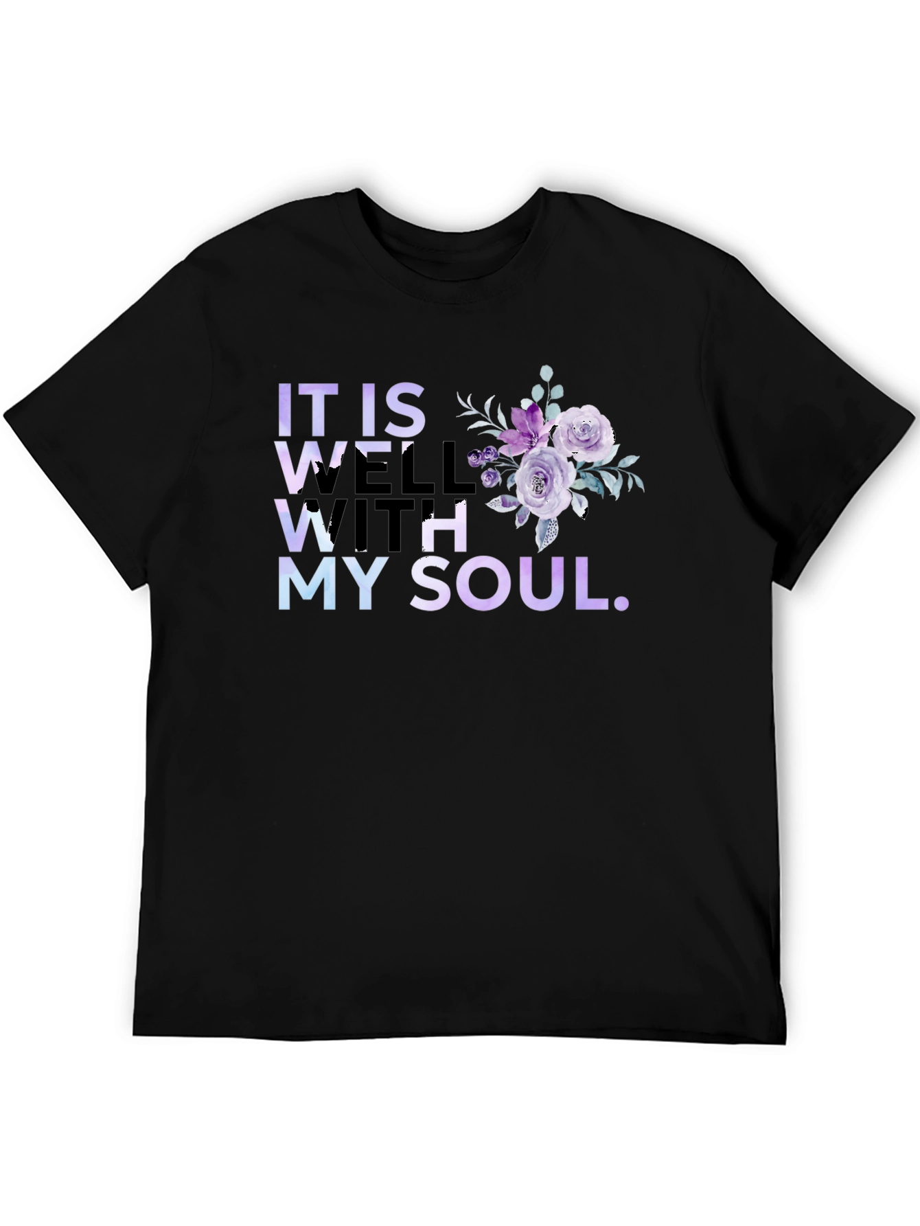 It Is Well With My Soul Floral T-Shirt
