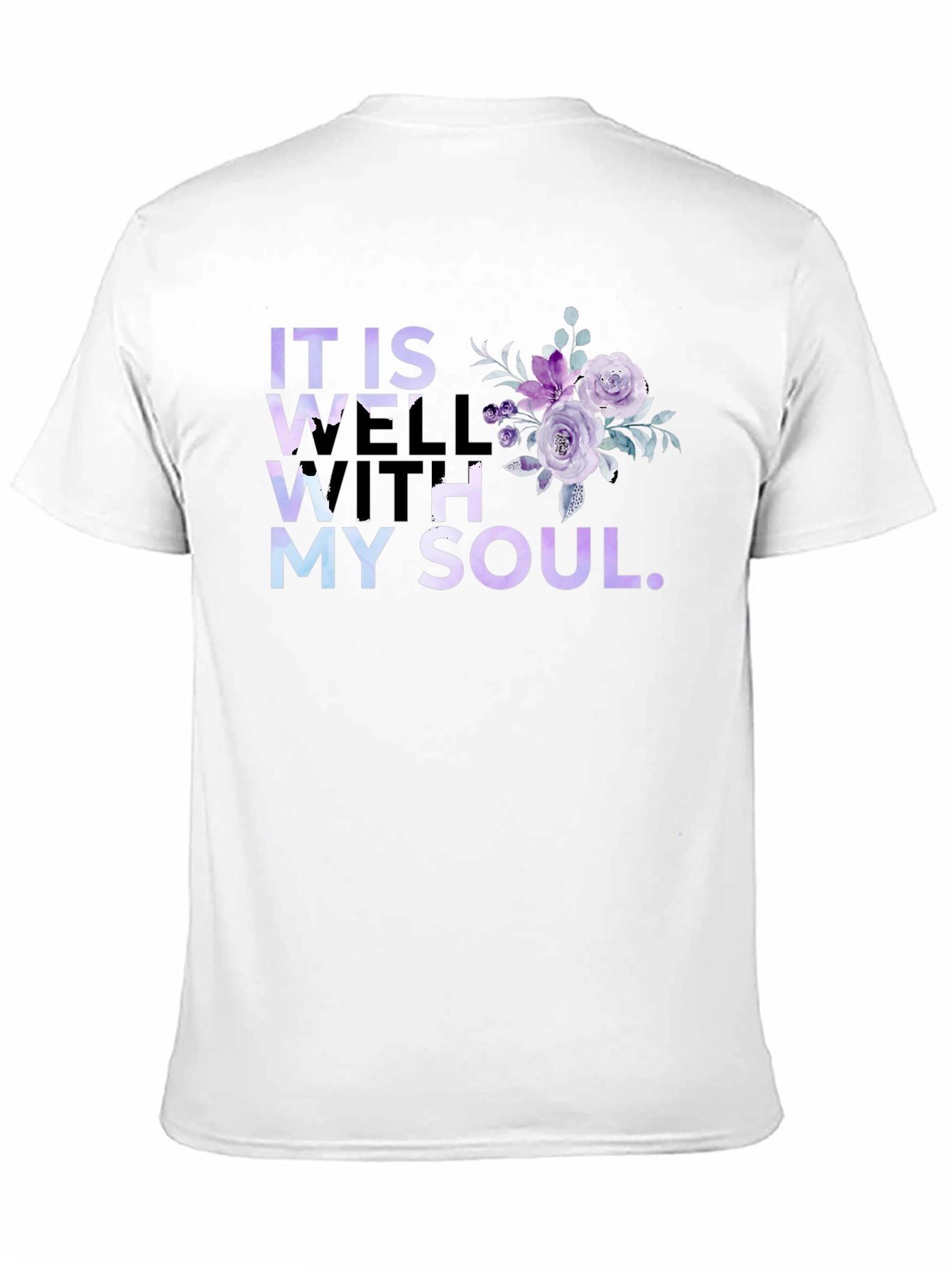 It Is Well With My Soul Floral T-Shirt