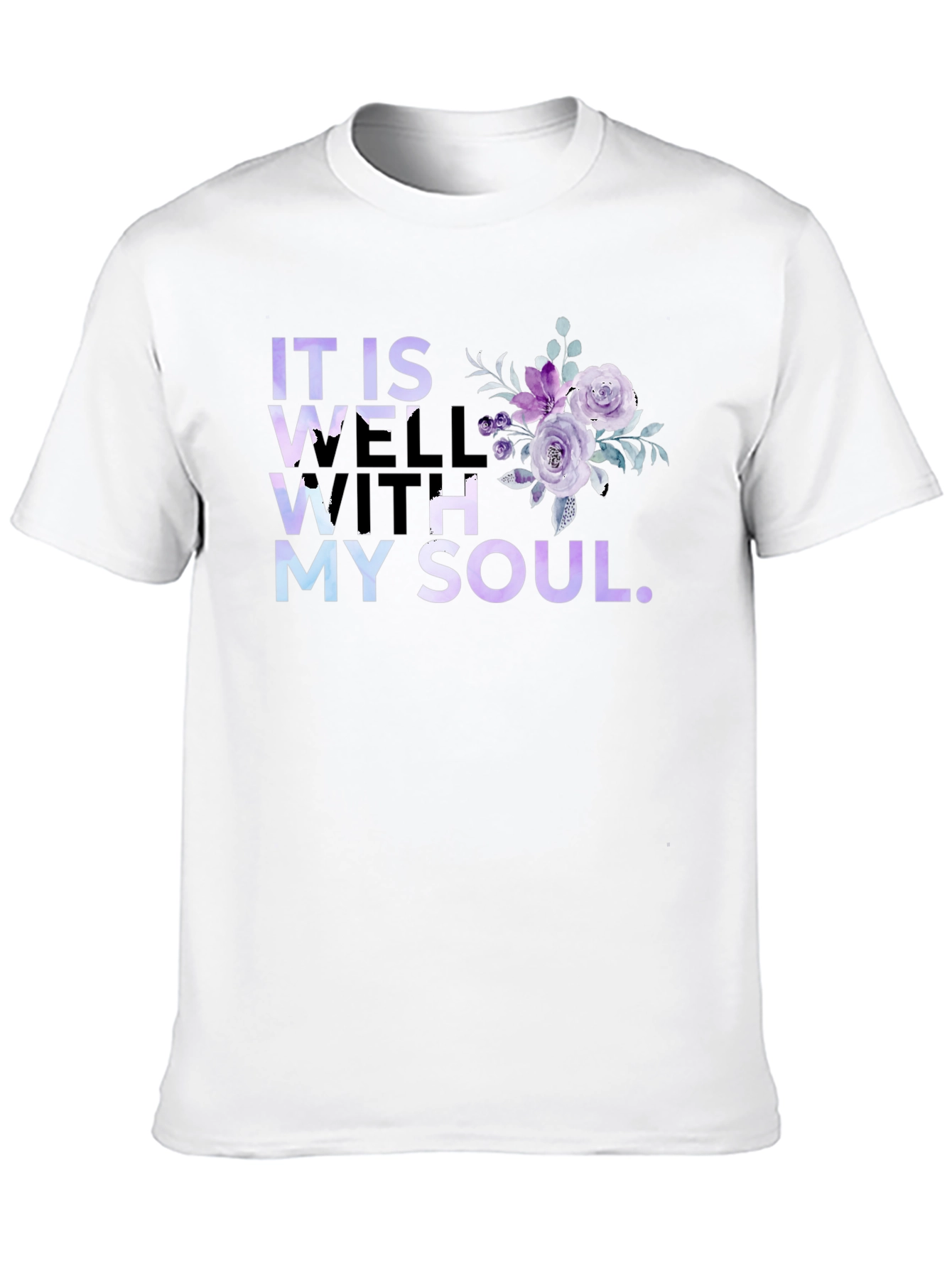 It Is Well With My Soul Floral T-Shirt