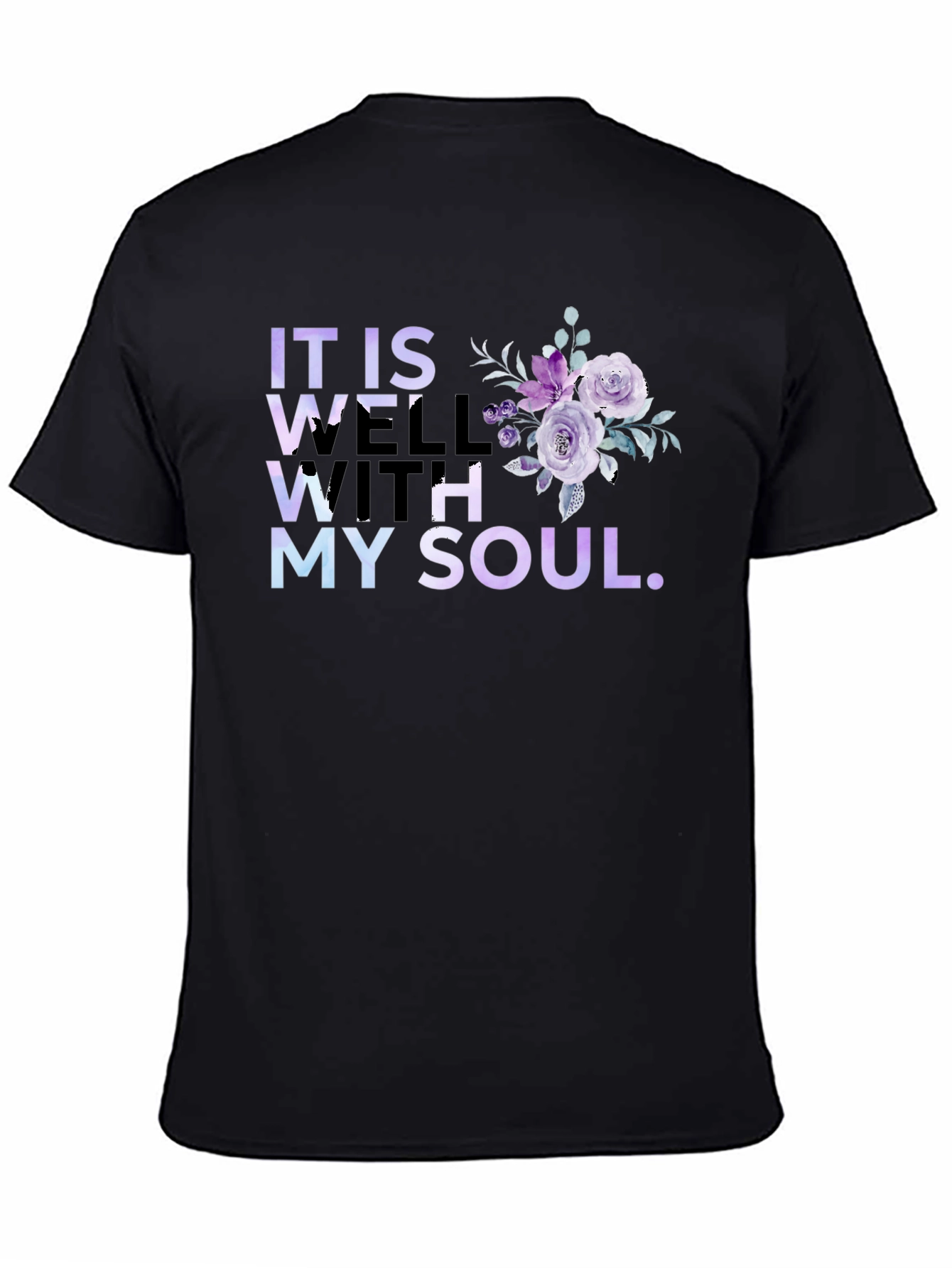 It Is Well With My Soul Floral T-Shirt