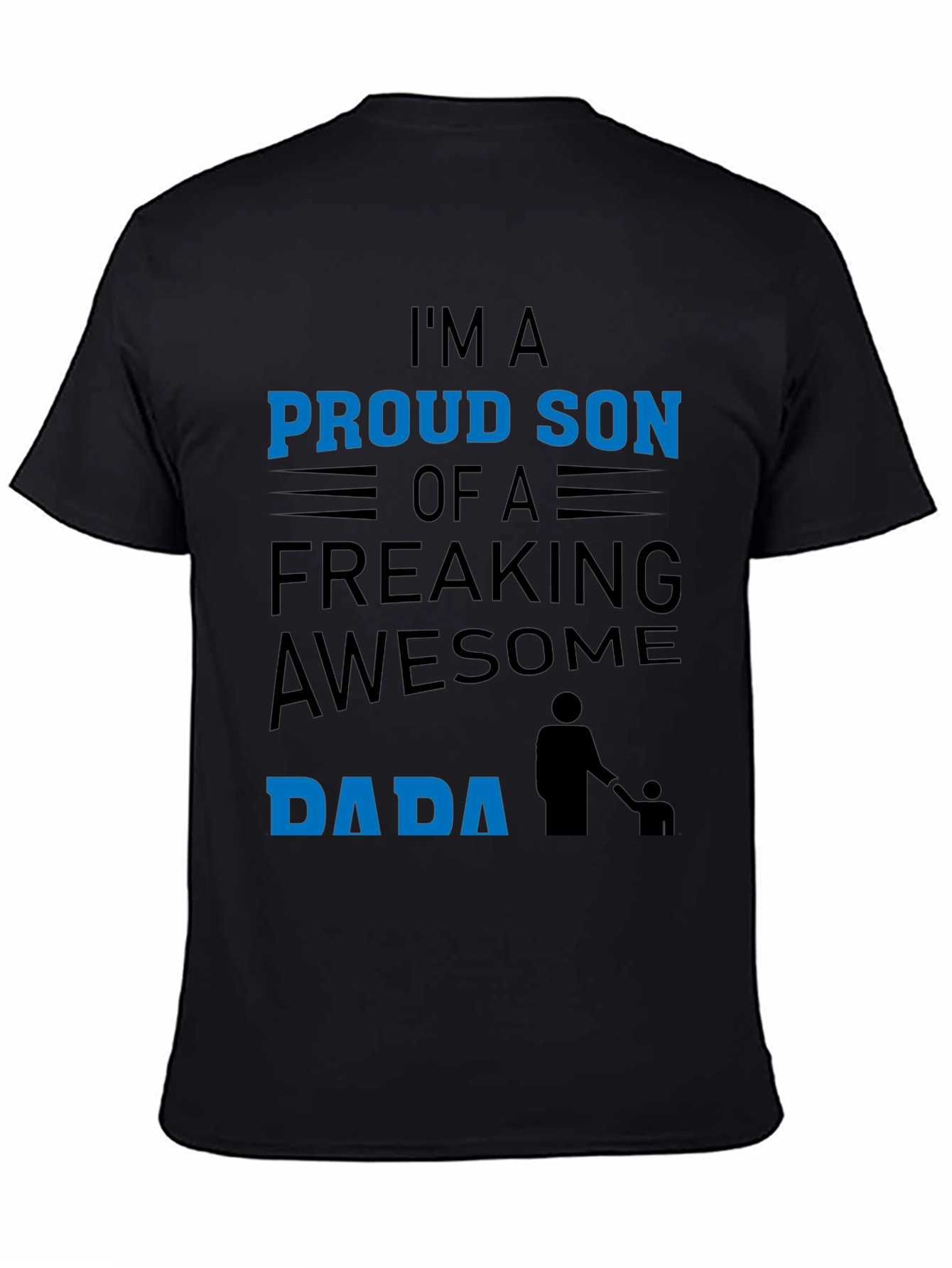Proud Son of an Awesome Dada T-Shirt