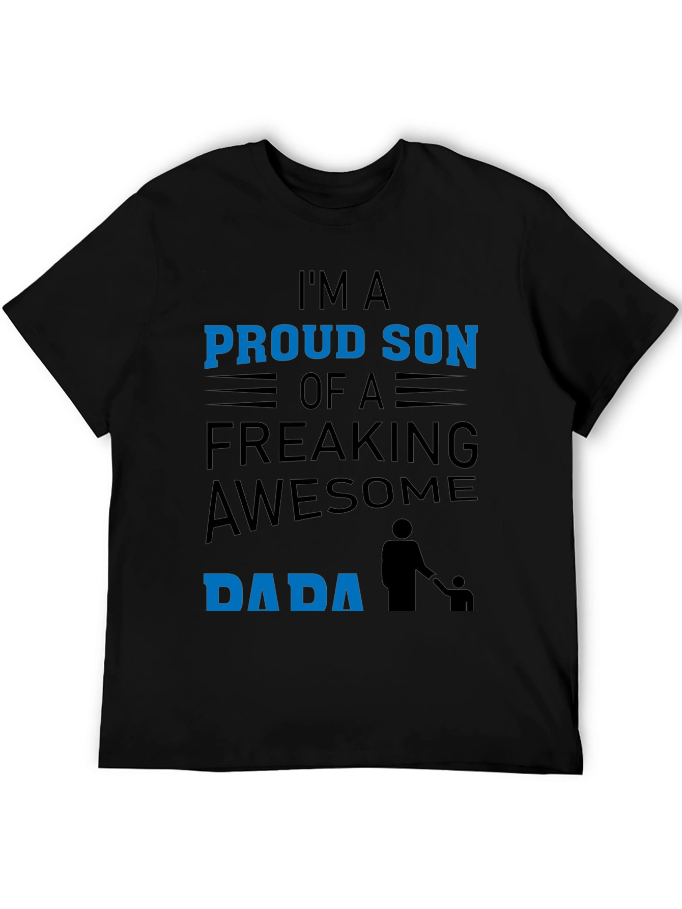 Proud Son of an Awesome Dada T-Shirt
