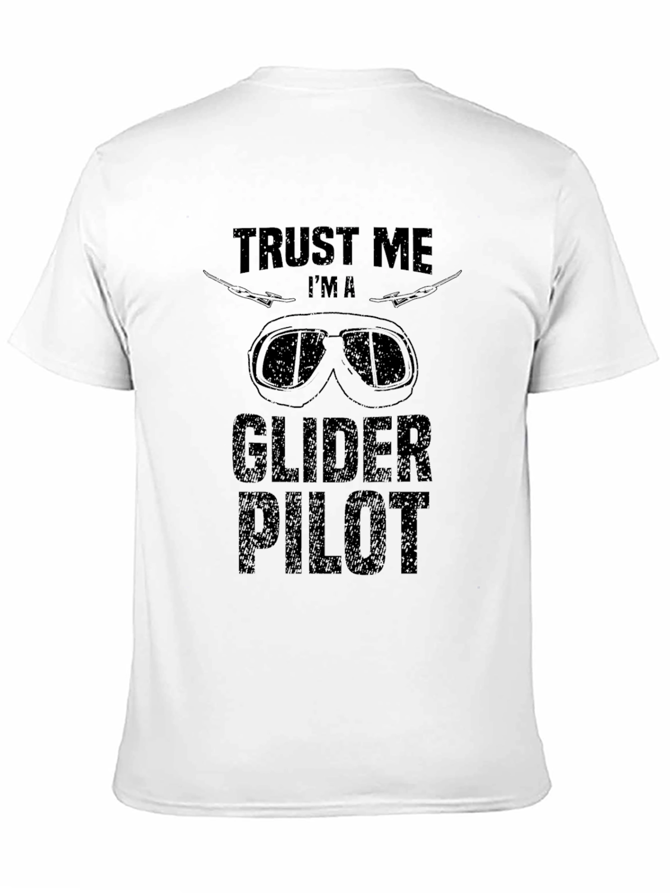 Trust Me Im A Glider Pilot Black Graphic T-Shirt