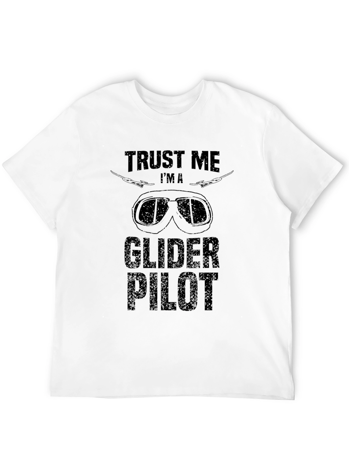 Trust Me Im A Glider Pilot Black Graphic T-Shirt