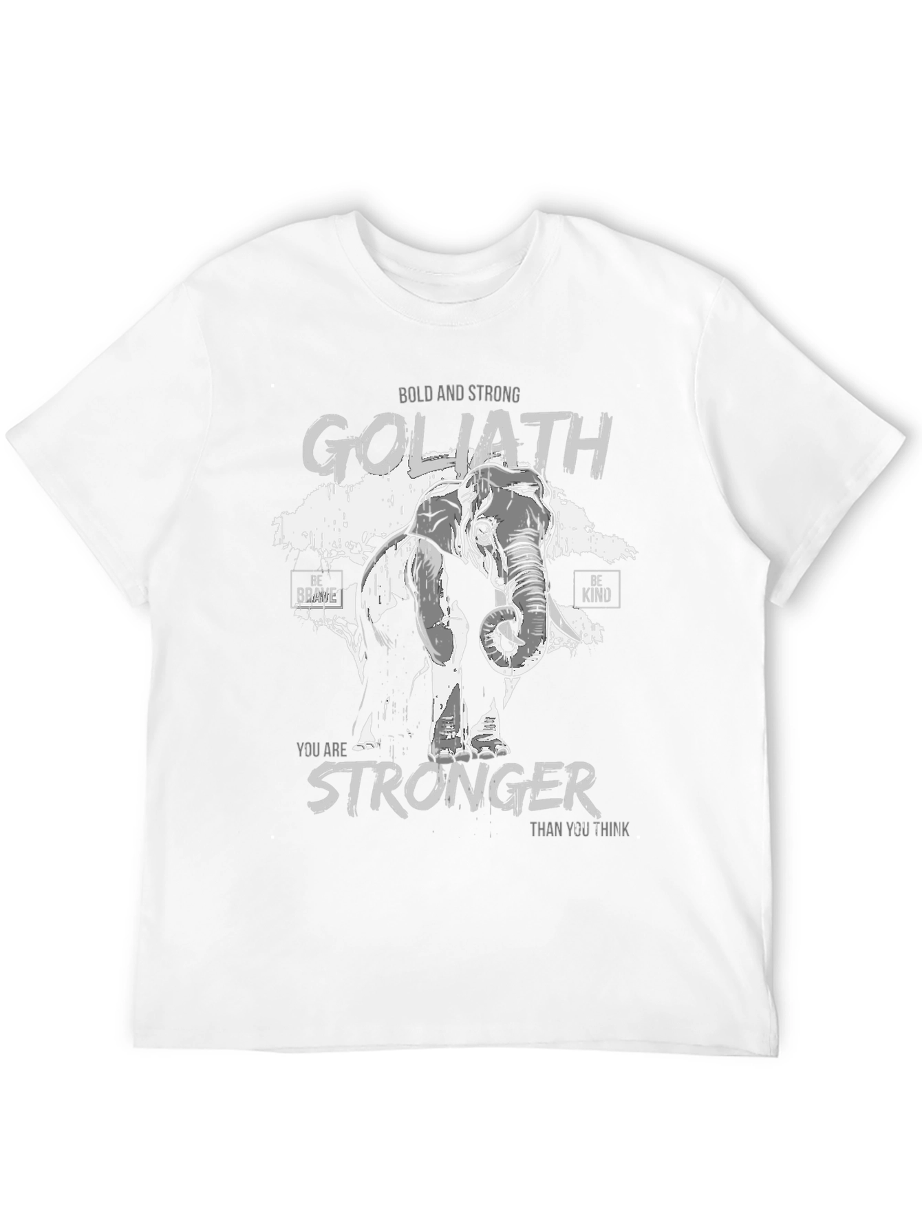 Goliath Elephant Stronger Than You Think Graphic T-Shirt