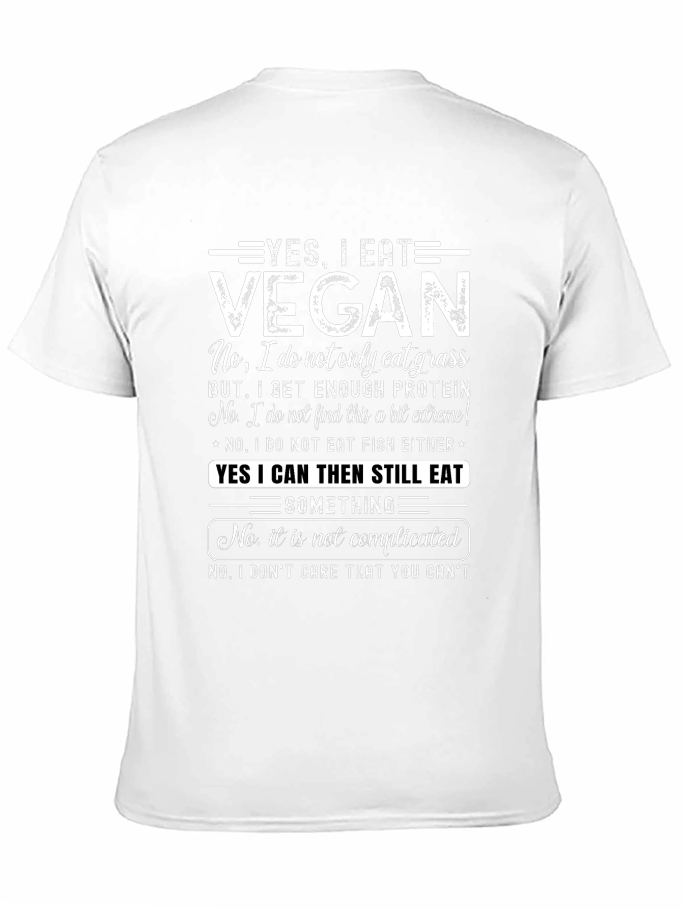 Vegan Statement T-Shirt: Yes I Eat Vegan!