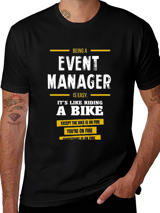 Event Manager Humor Graphic T-Shirt