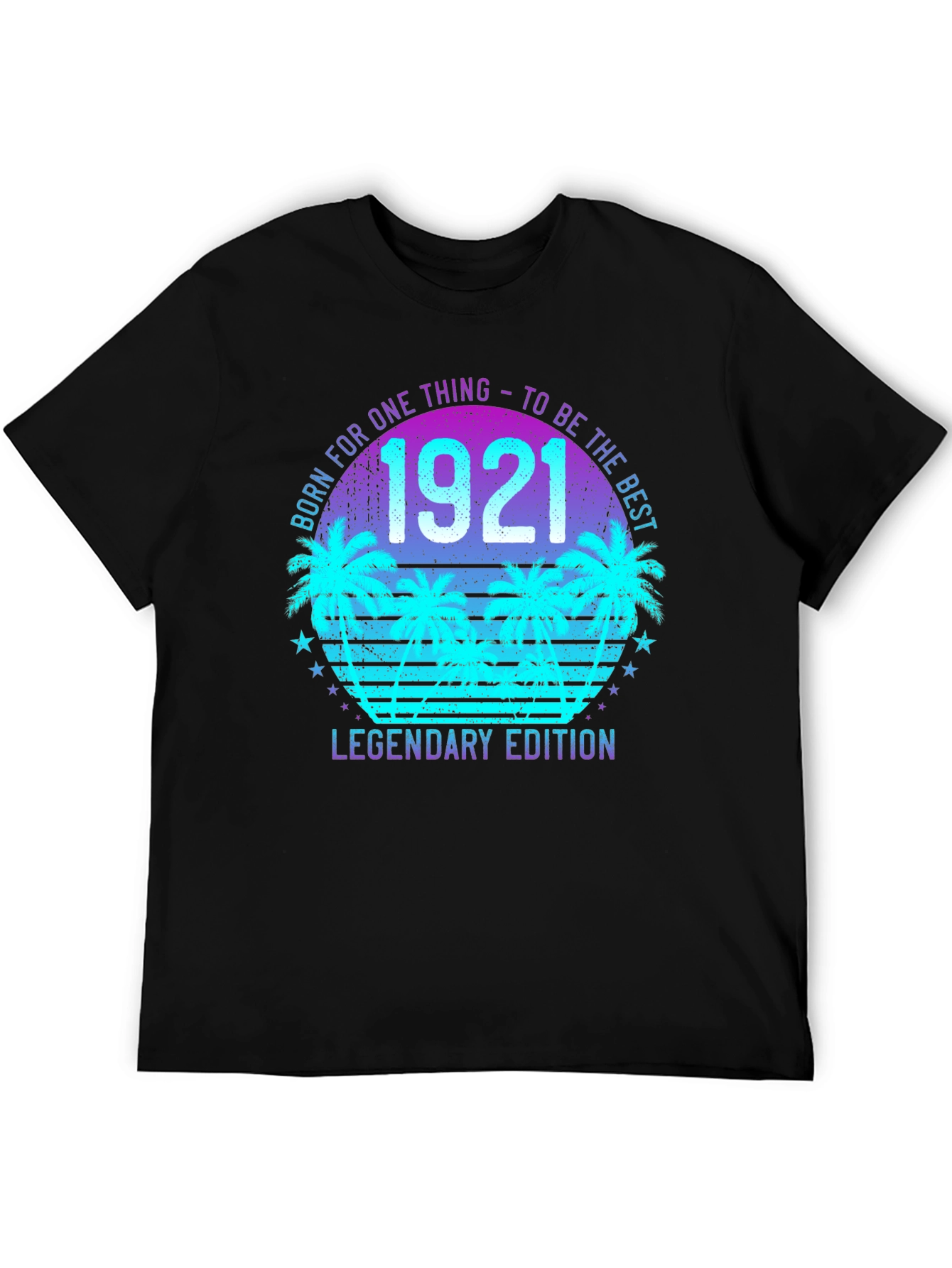 Born in 1921 Legendary Edition T-Shirt