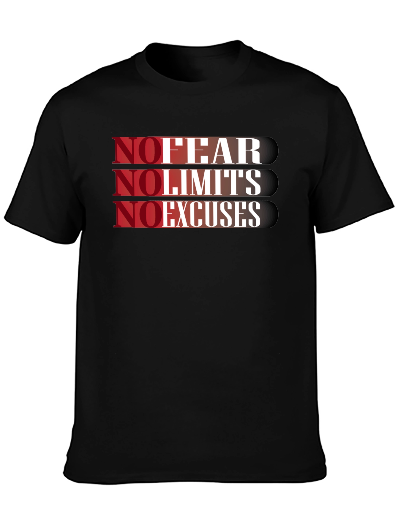 No Fear No Limits No Excuses Black T-Shirt