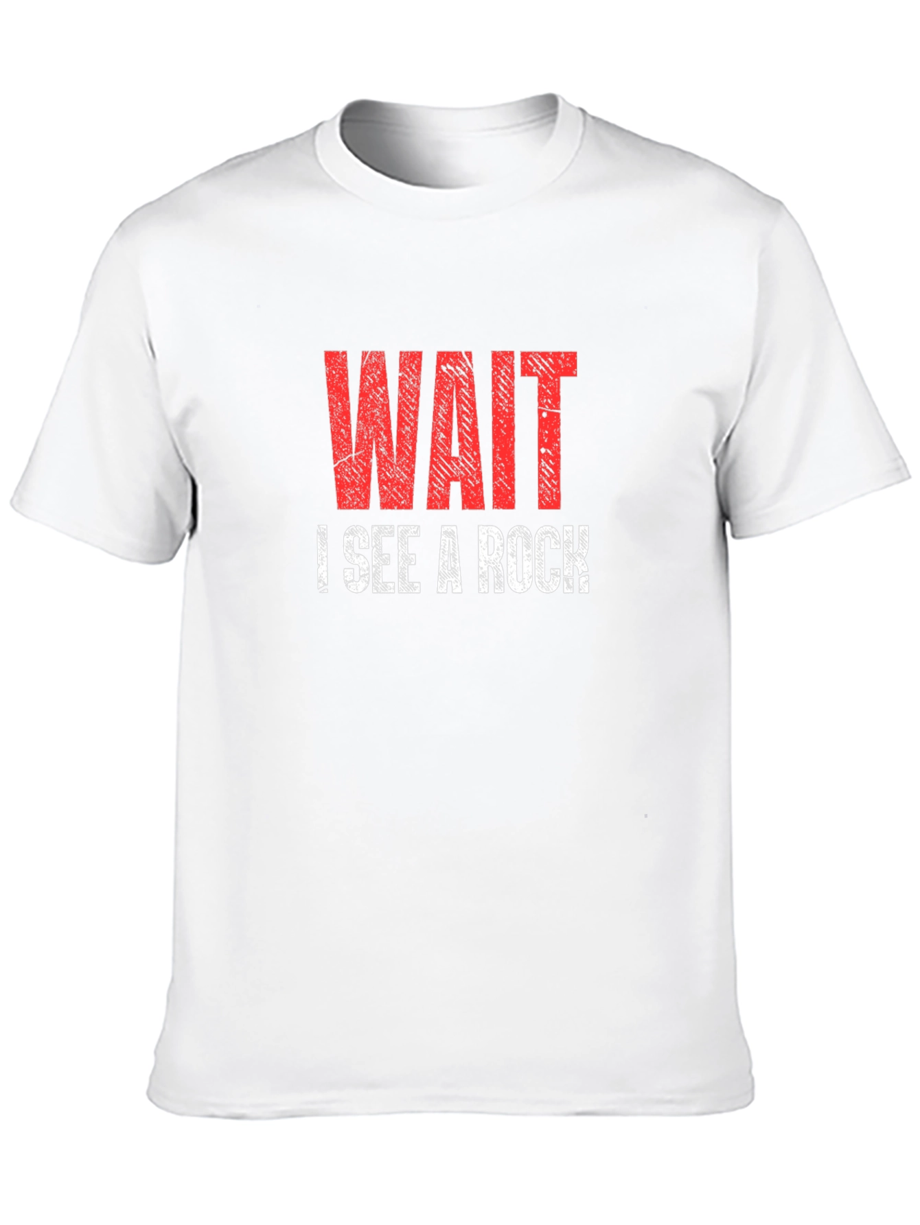 Wait I See a Rock T-Shirt Funny Geologist Shirt
