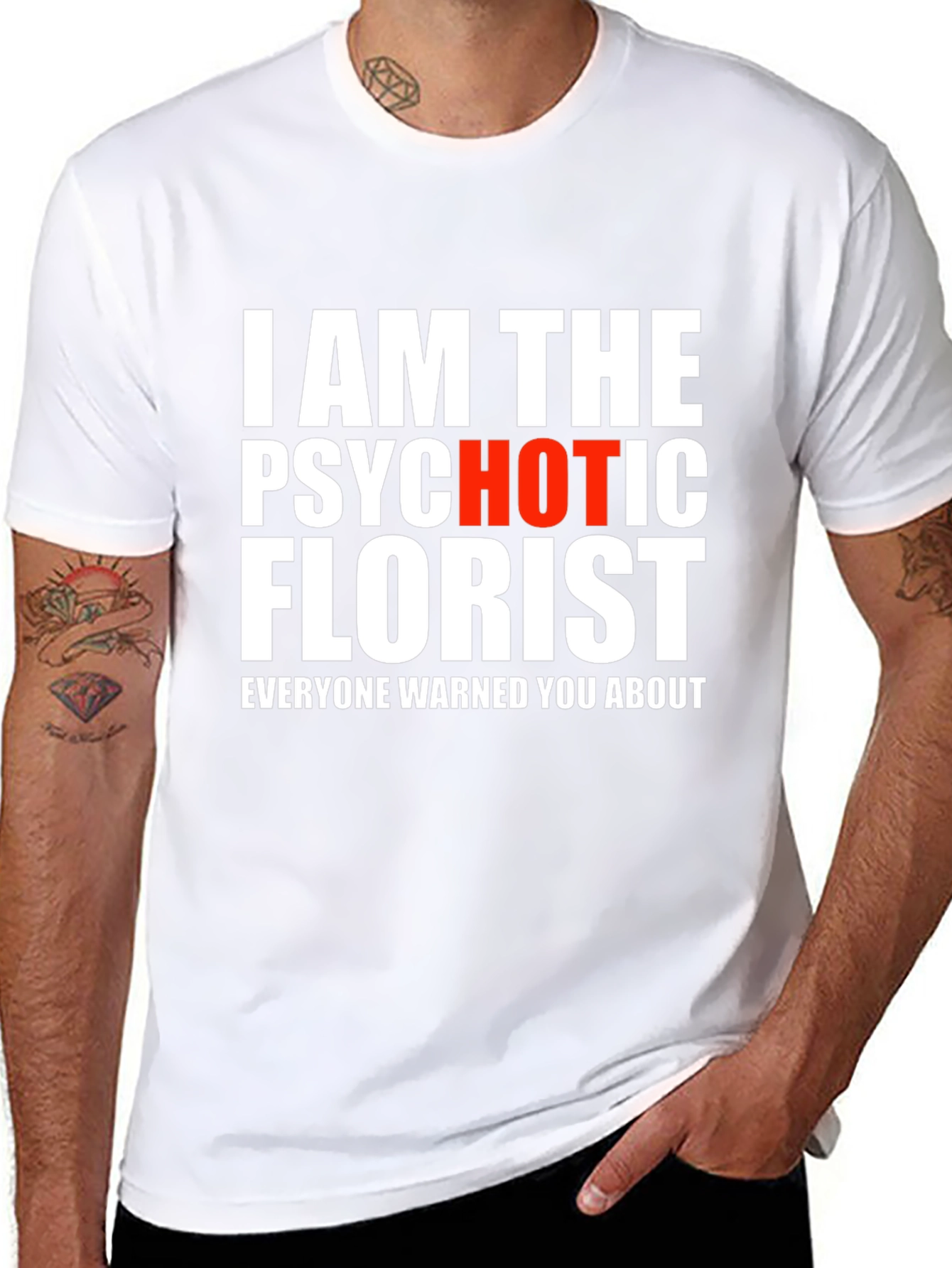 Psychotic Hot Florist Graphic T-Shirt