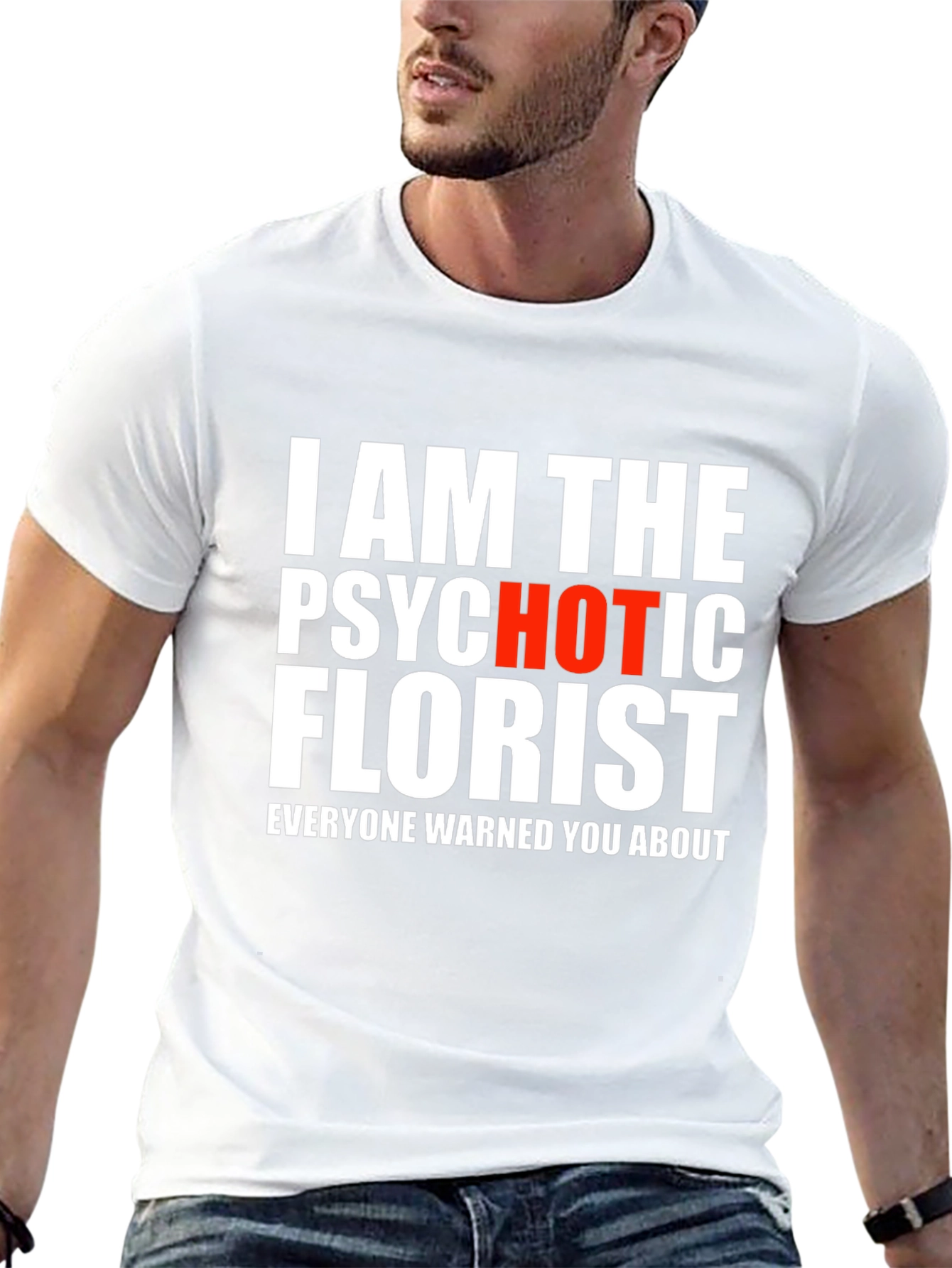 Psychotic Hot Florist Graphic T-Shirt