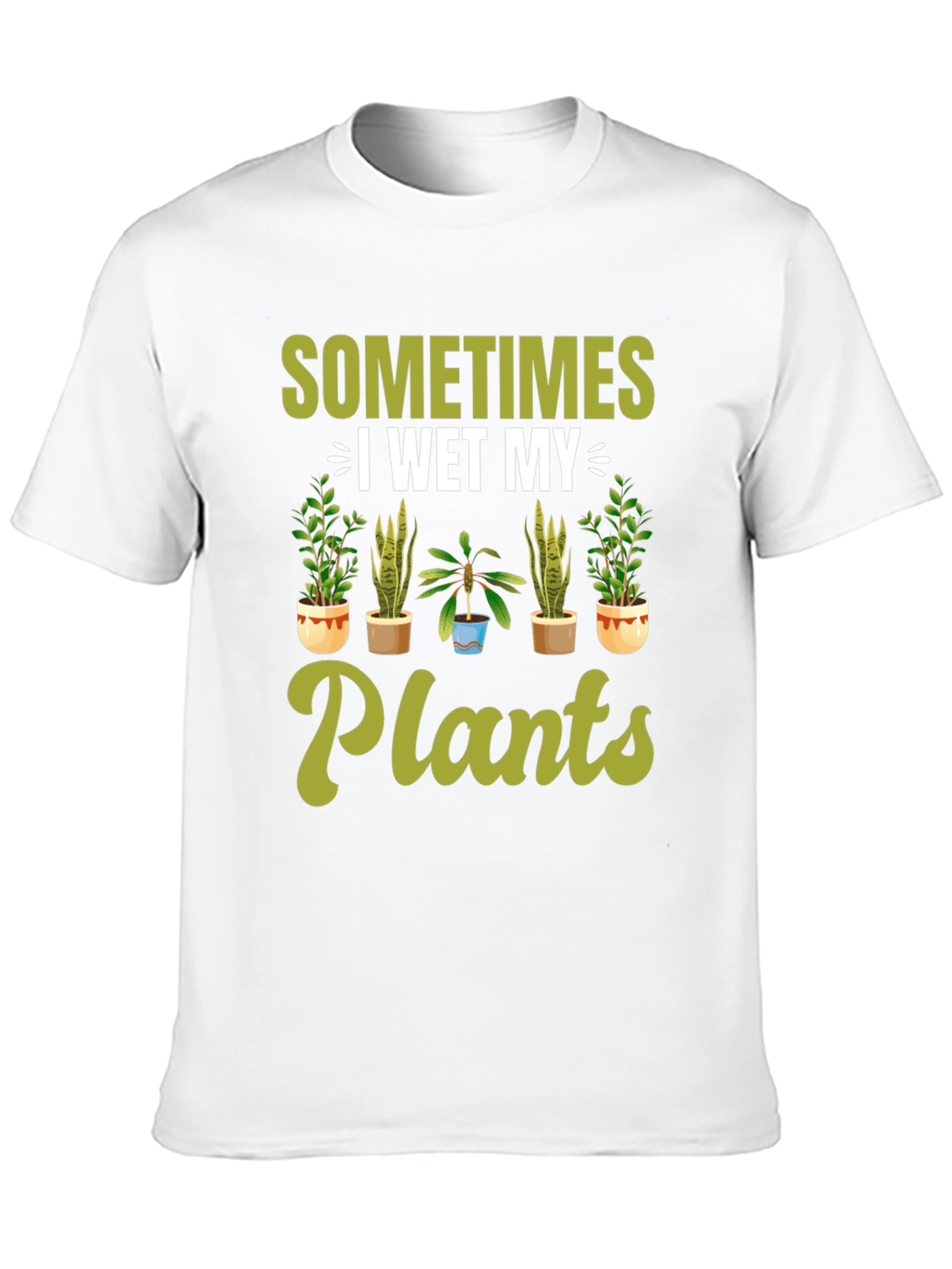 Funny I Wet My Plants Gardening T-Shirt