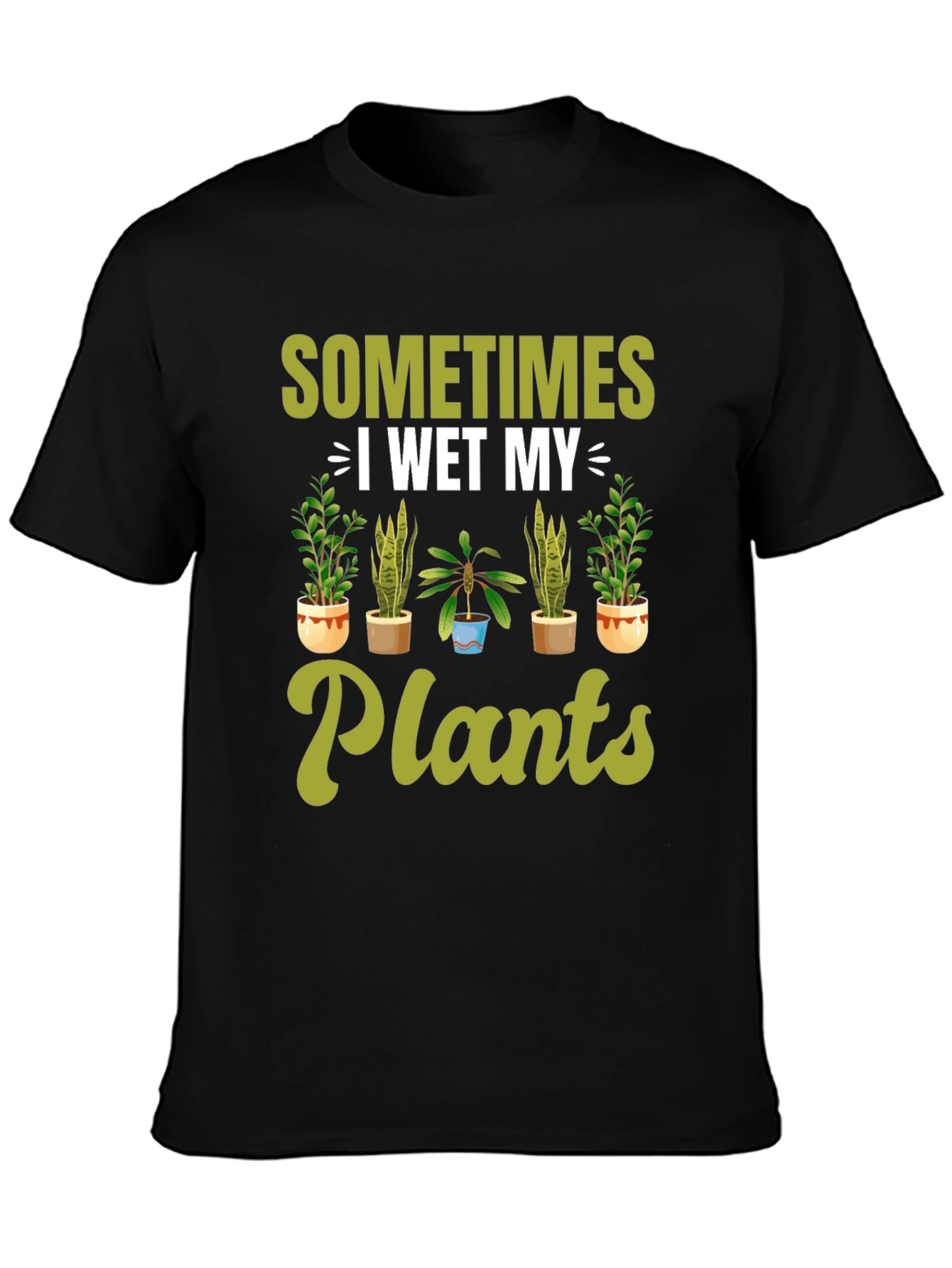 Funny I Wet My Plants Gardening T-Shirt
