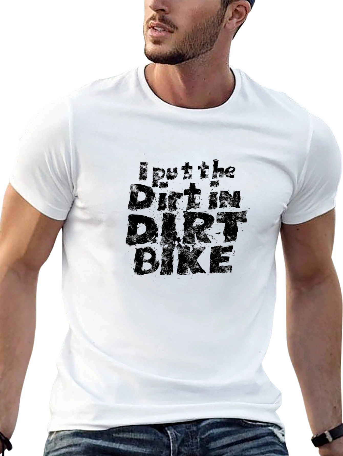 I Put The Dirt In Dirt Bike Black T-Shirt