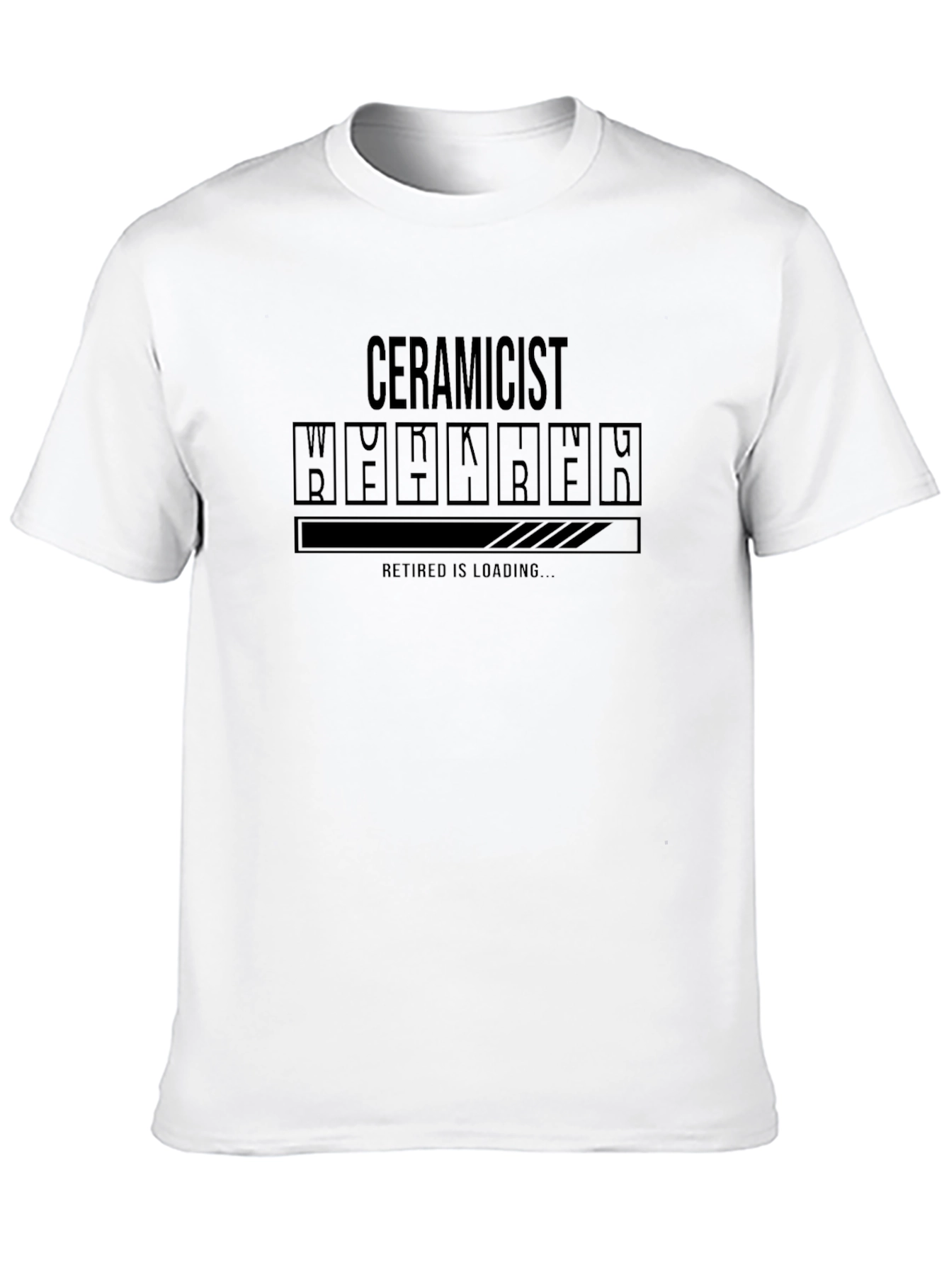 Ceramicist Retired is Loading T-Shirt - Black